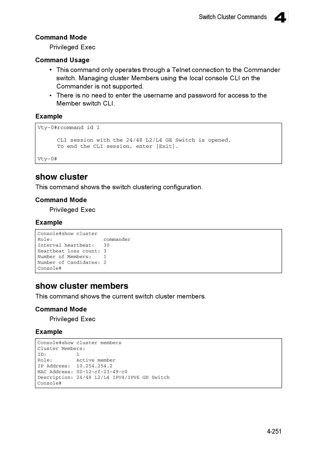 Accton Technology ES3552XA, ES3526XA manual Show cluster members, This command shows the switch clustering configuration 