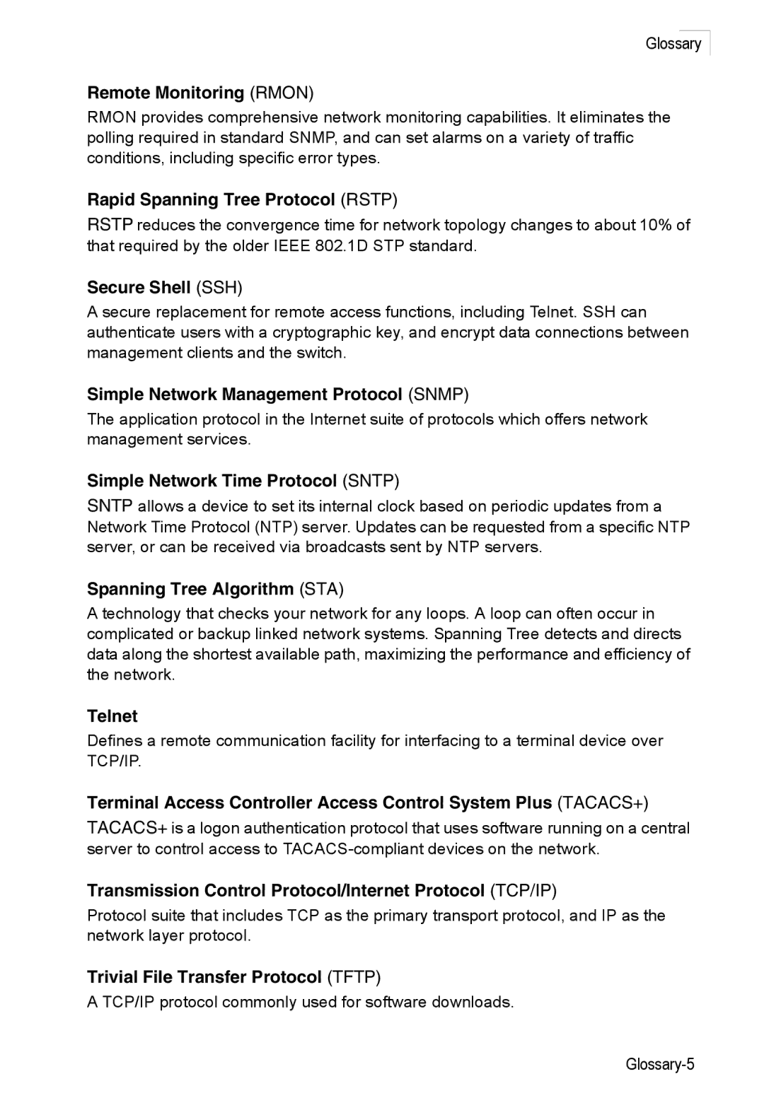 Accton Technology ES3552XA, ES3526XA Remote Monitoring Rmon, Rapid Spanning Tree Protocol Rstp, Secure Shell SSH, Telnet 