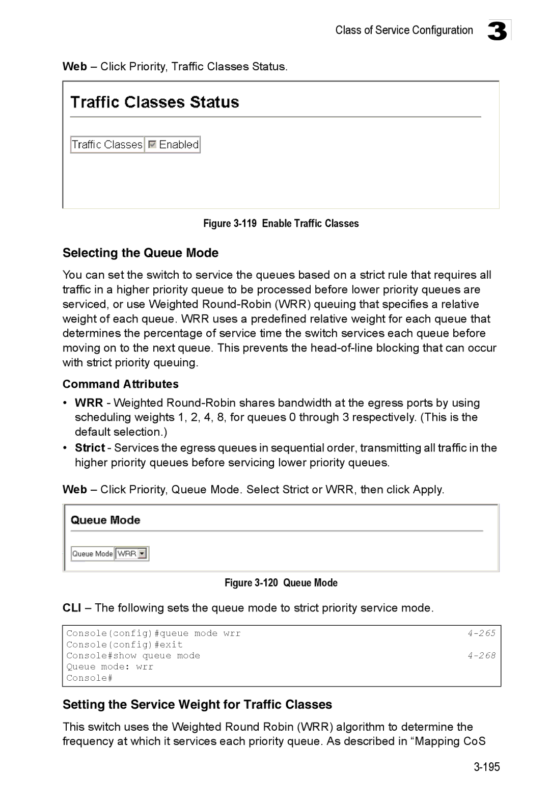 Accton Technology ES3528M-SFP manual Selecting the Queue Mode, Setting the Service Weight for Traffic Classes, 268 