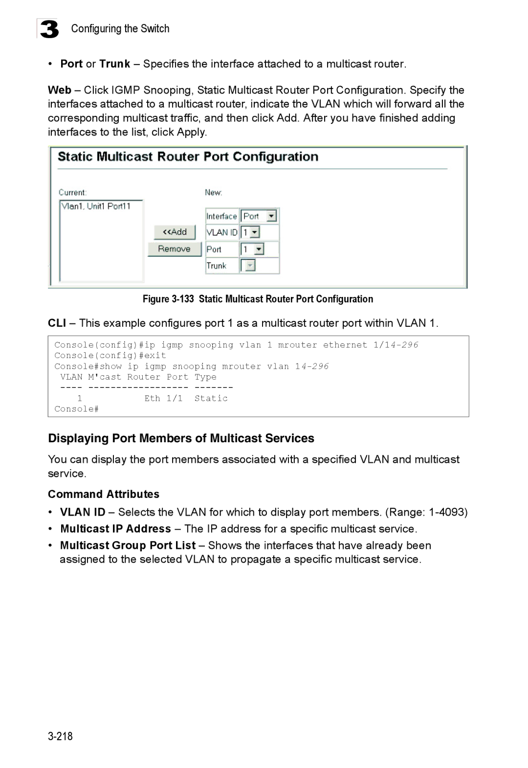 Accton Technology ES3528M-SFP Displaying Port Members of Multicast Services, Static Multicast Router Port Configuration 