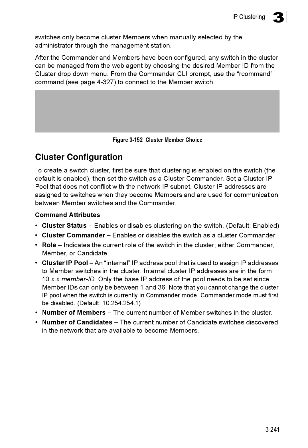 Accton Technology ES3528M-SFP manual Cluster Configuration, Cluster Member Choice 