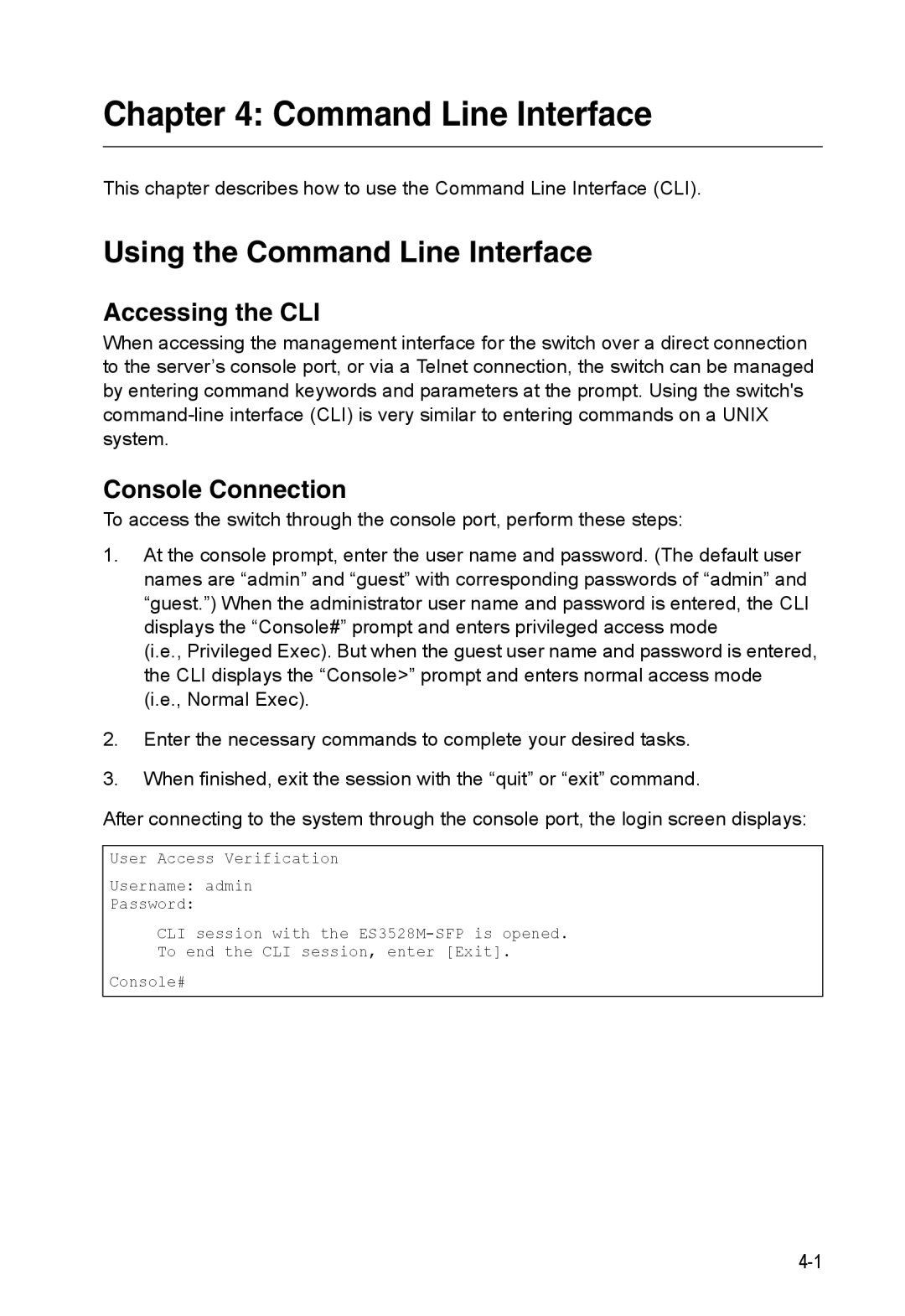 Accton Technology ES3528M-SFP manual Using the Command Line Interface, Accessing the CLI 