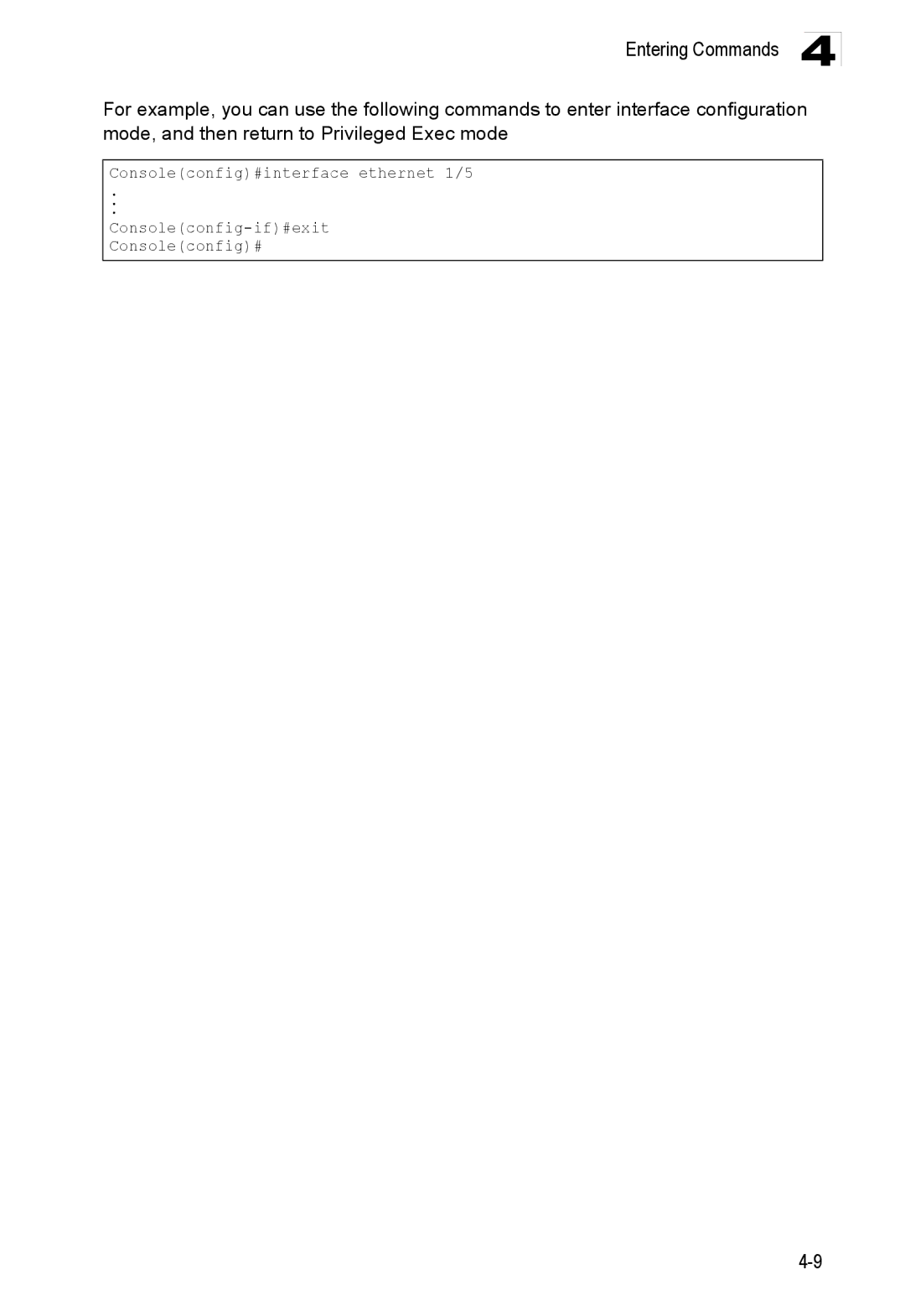 Accton Technology ES3528M-SFP manual Consoleconfig#interface ethernet 1/5 Consoleconfig-if#exit 