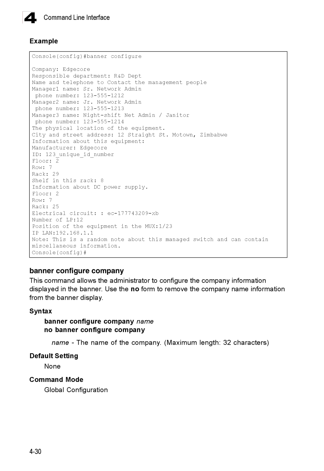 Accton Technology ES3528M-SFP manual Banner configure company, Name The name of the company. Maximum length 32 characters 