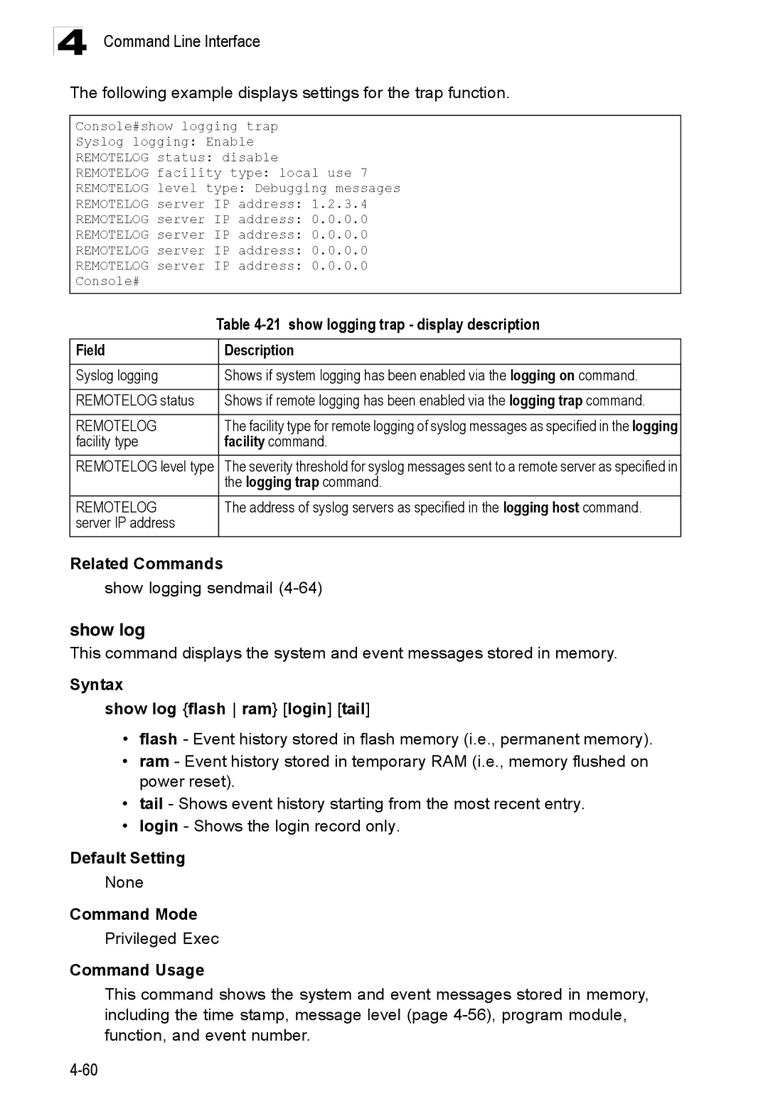 Accton Technology ES3528M-SFP Show log, show logging trap display description, Facility command, Logging trap command 