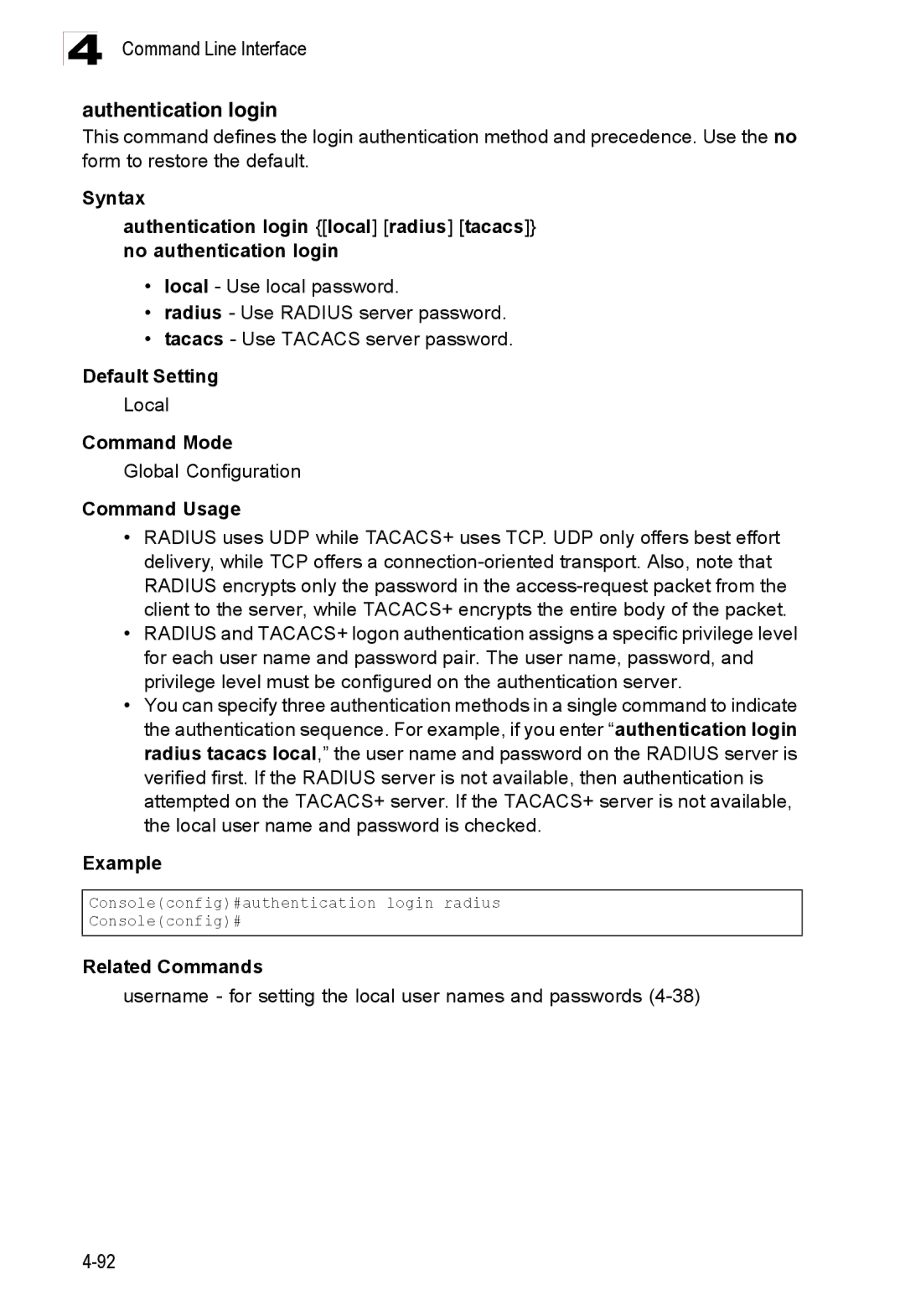 Accton Technology ES3528M-SFP manual Authentication login, Local, Username for setting the local user names and passwords 