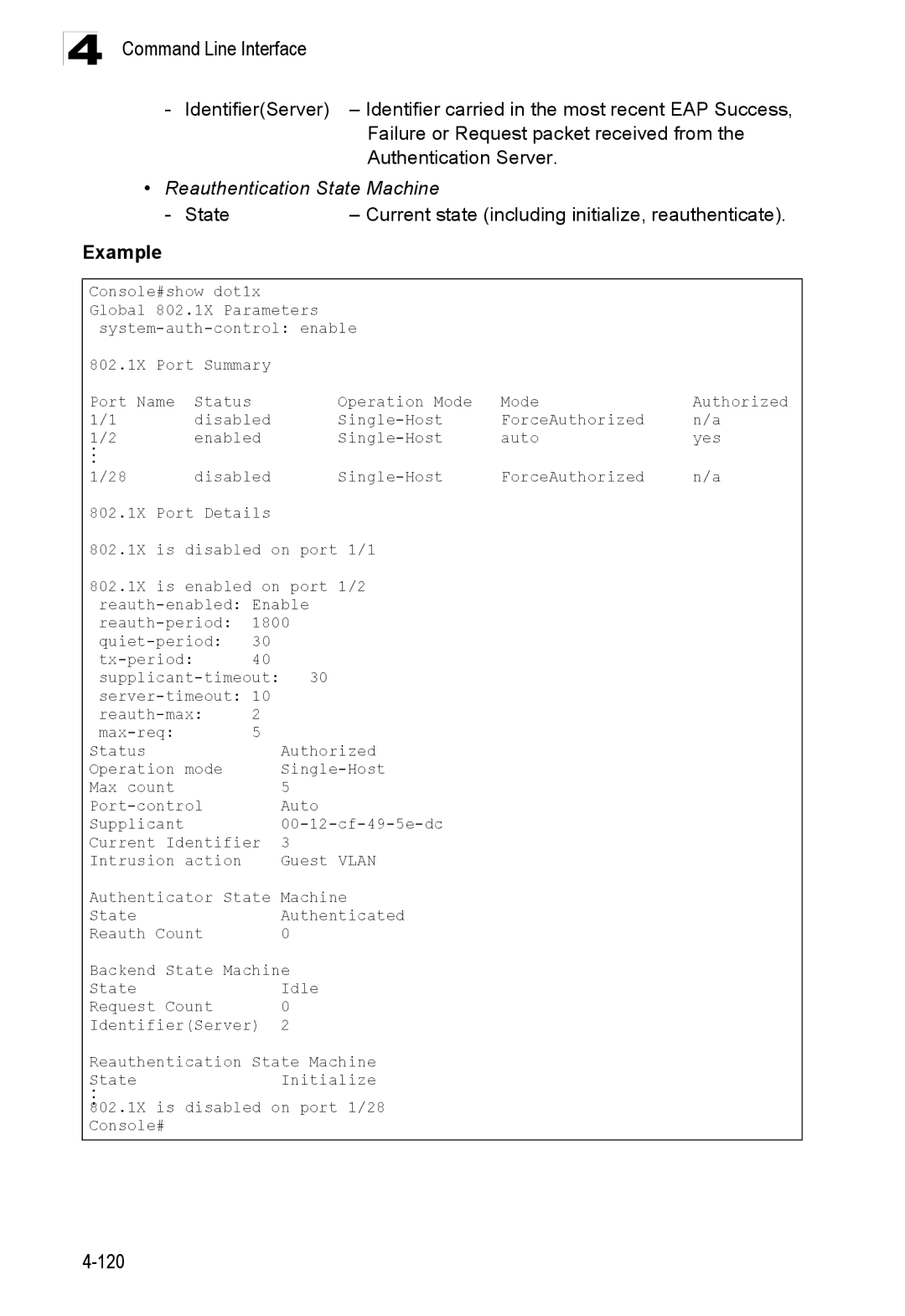 Accton Technology ES3528M-SFP Reauthentication State Machine, State Current state including initialize, reauthenticate 