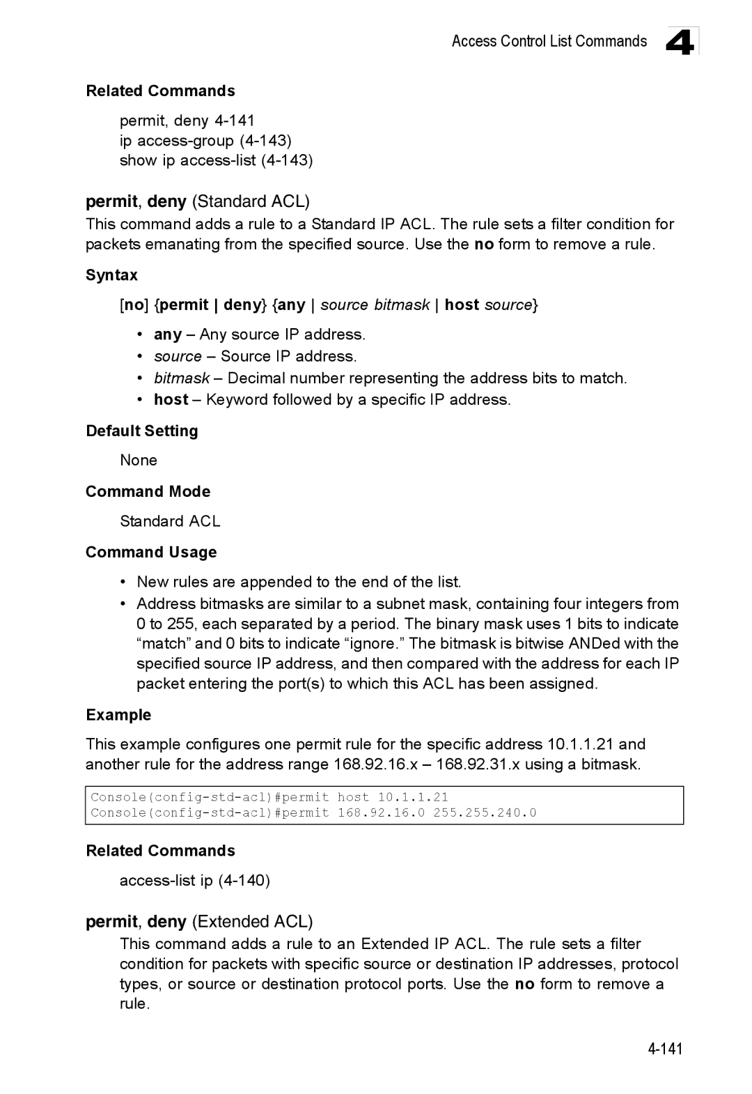 Accton Technology ES3528M-SFP Permit, deny Ip access-group4-143 show ip access-list4-143, Standard ACL, Access-list ip 