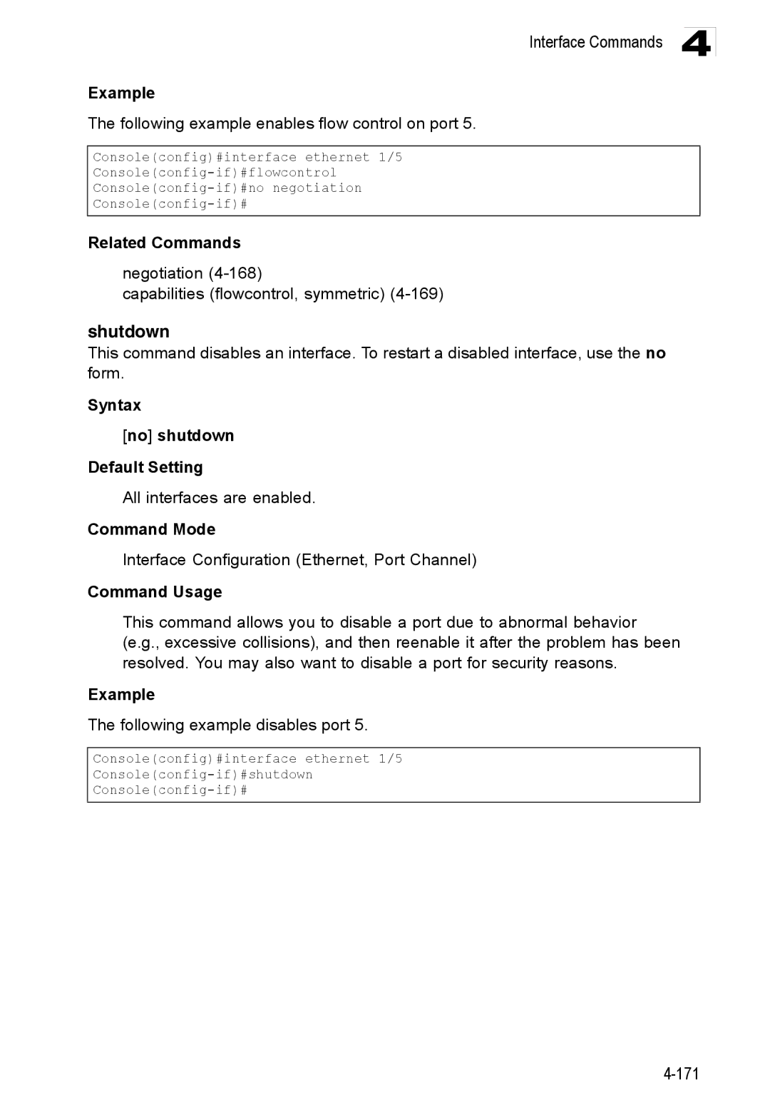 Accton Technology ES3528M-SFP manual Shutdown, Syntax No shutdown Default Setting 