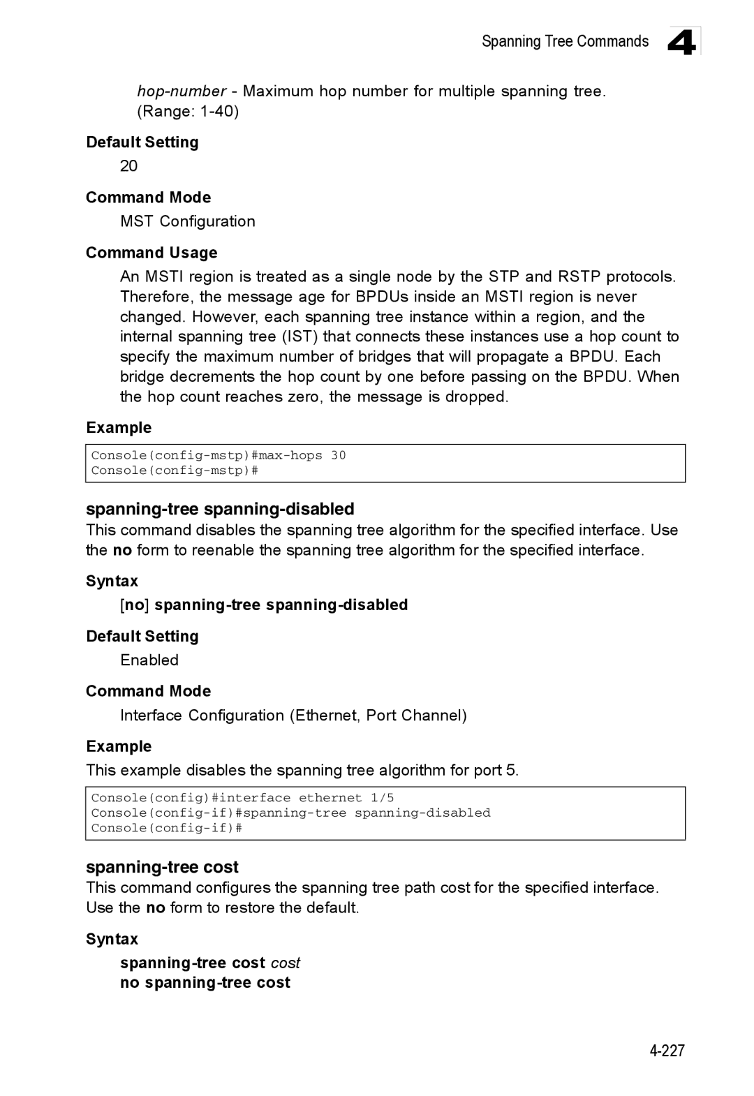 Accton Technology ES3528M-SFP manual Spanning-tree spanning-disabled, Spanning-tree cost 