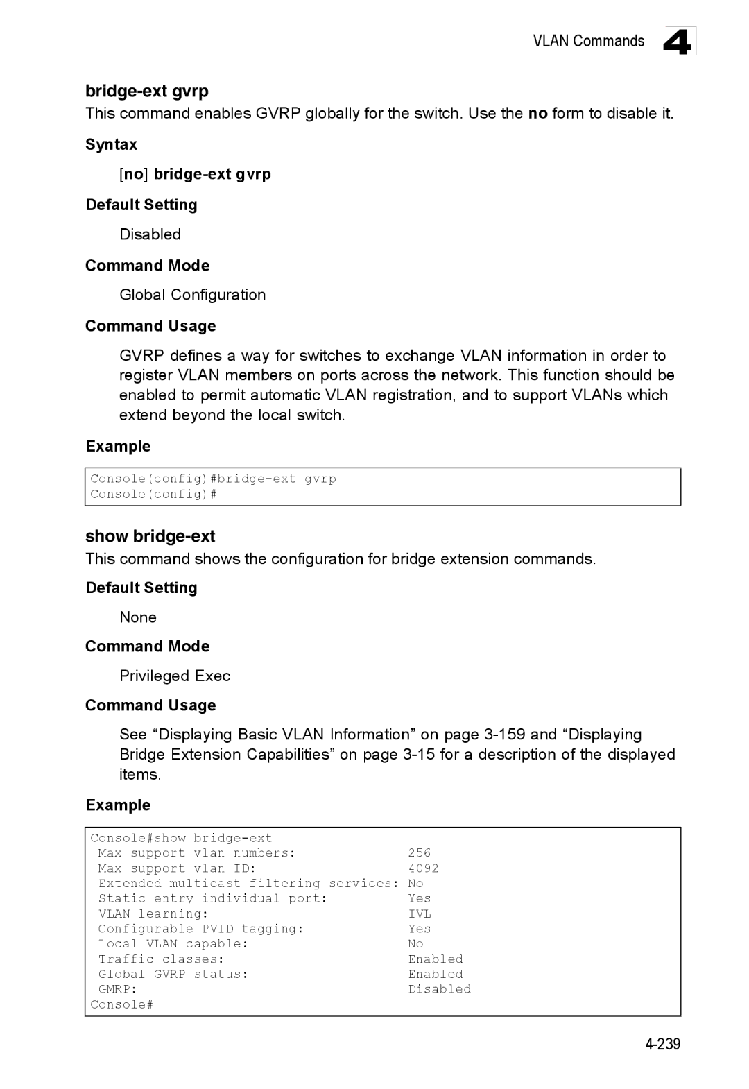 Accton Technology ES3528M-SFP manual Bridge-ext gvrp, Show bridge-ext, Syntax No bridge-ext gvrp Default Setting 