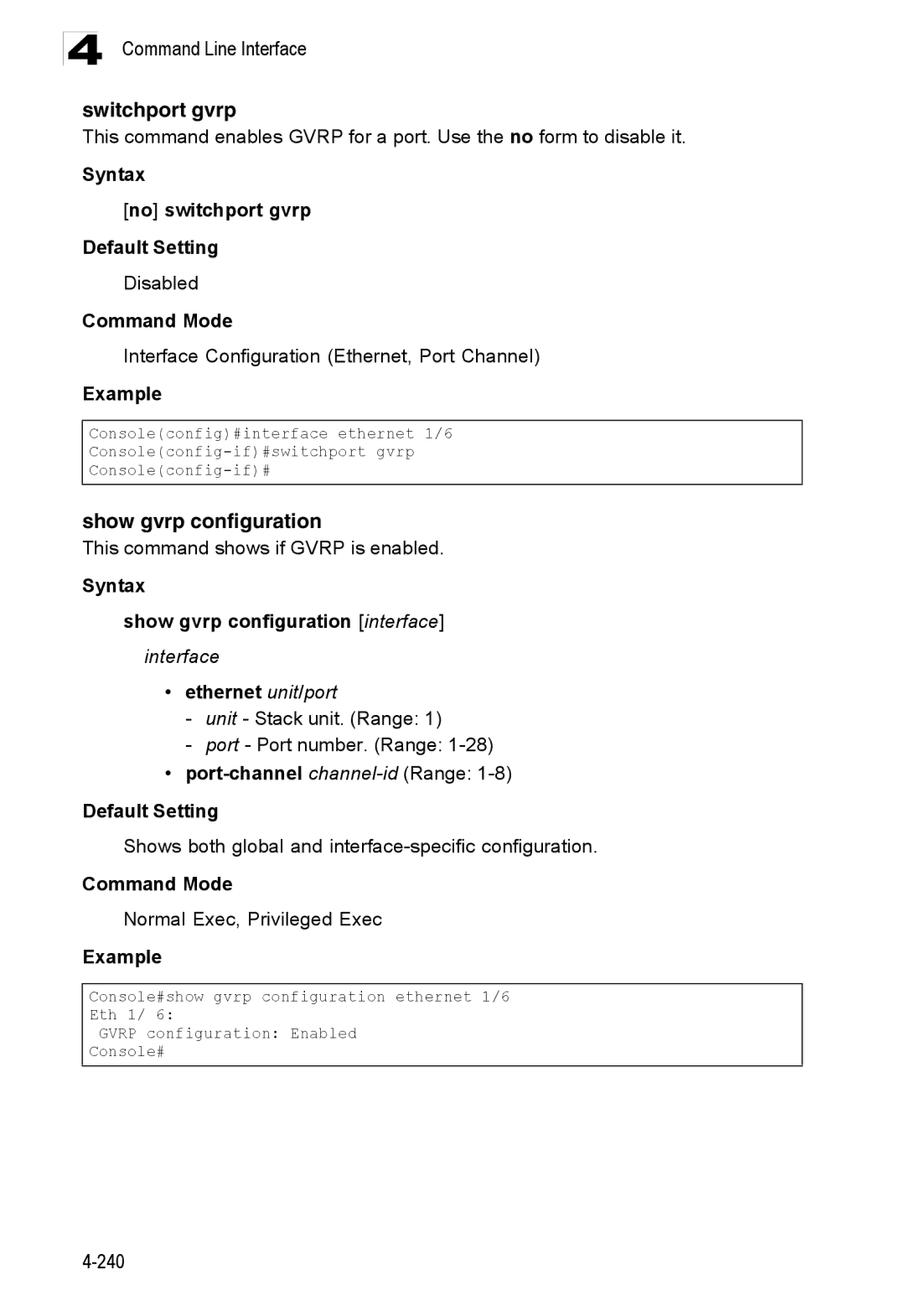 Accton Technology ES3528M-SFP manual Switchport gvrp, Show gvrp configuration, Syntax No switchport gvrp Default Setting 