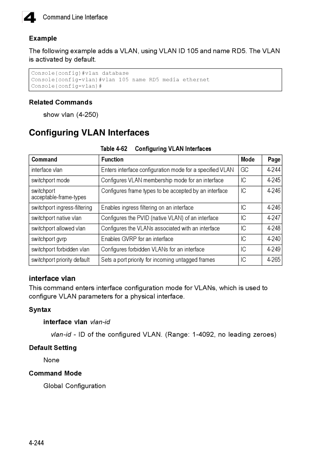 Accton Technology ES3528M-SFP manual Configuring Vlan Interfaces, Syntax Interface vlan vlan-id 