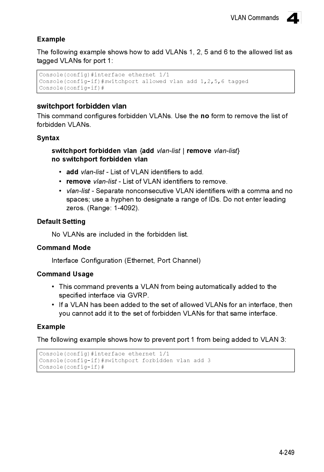 Accton Technology ES3528M-SFP manual Switchport forbidden vlan, No VLANs are included in the forbidden list 