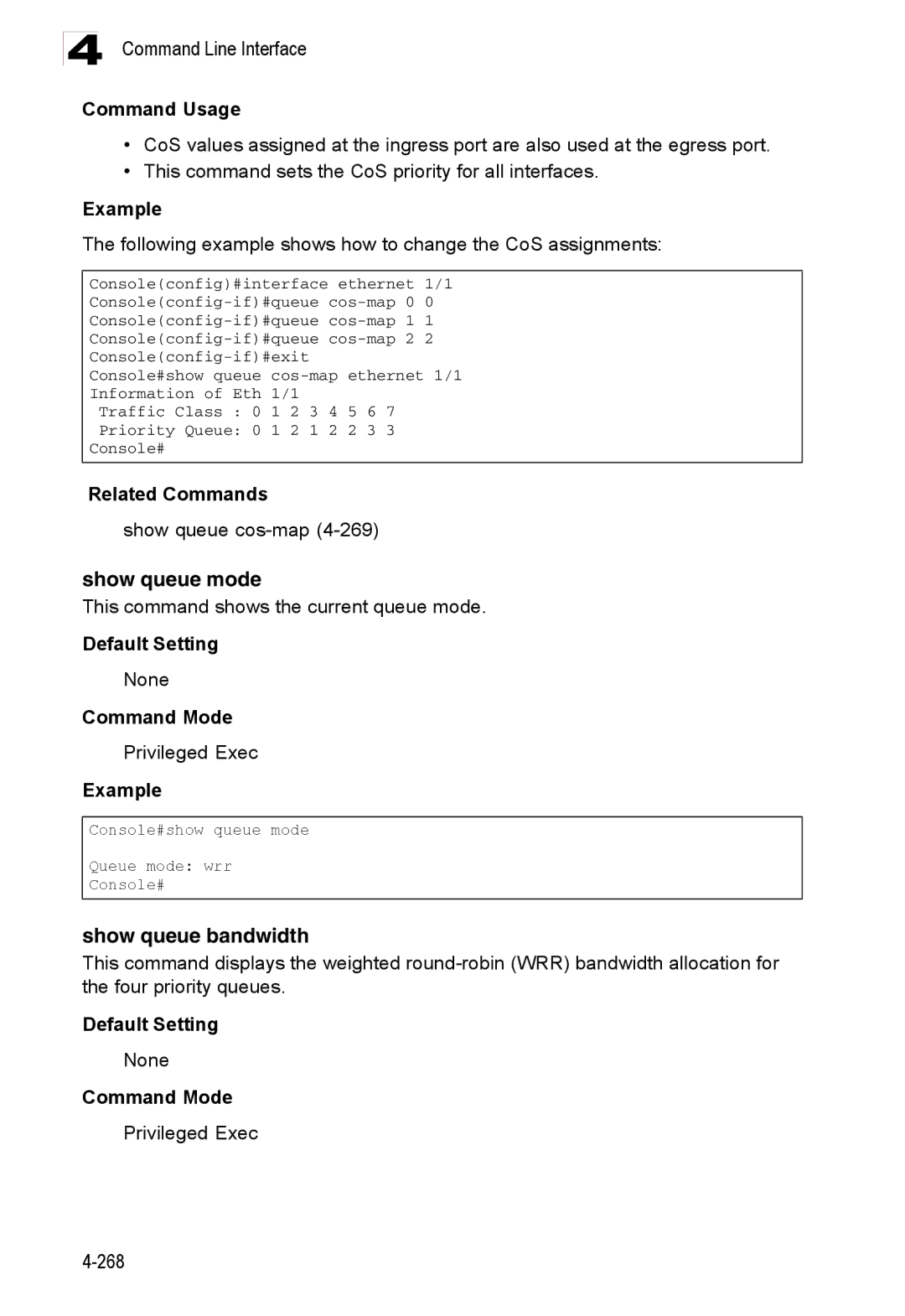 Accton Technology ES3528M-SFP manual Show queue mode, Show queue bandwidth, Show queue cos-map4-269 