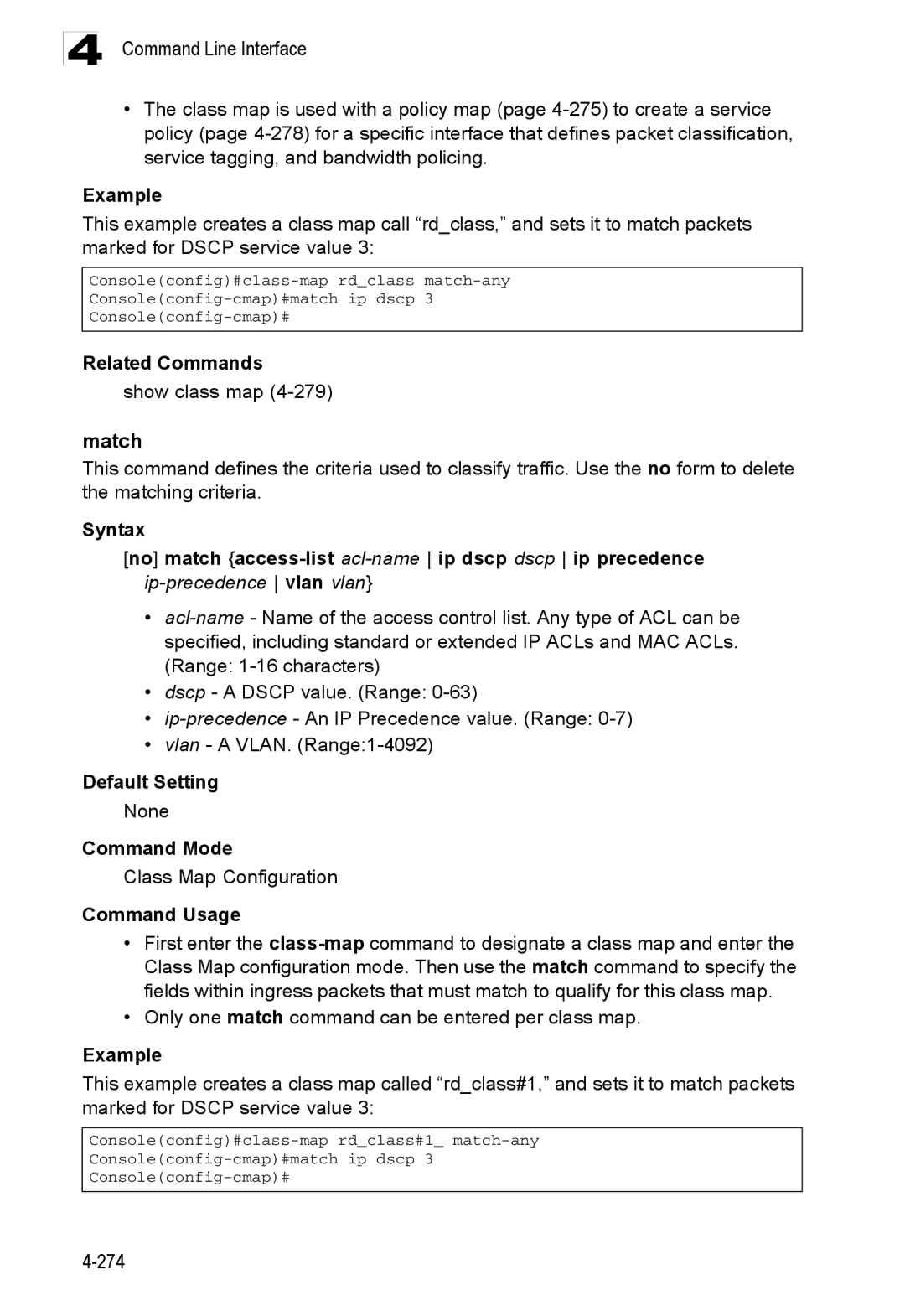 Accton Technology ES3528M-SFP manual Match, Show class map, Class Map Configuration 