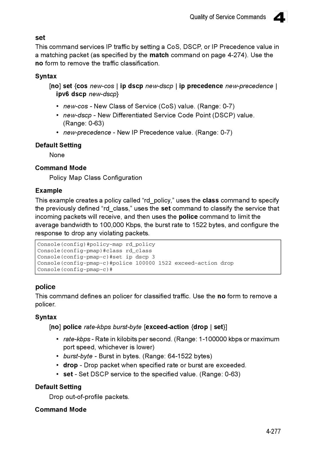 Accton Technology ES3528M-SFP manual Set, Police, Policy Map Class Configuration, Drop out-of-profile packets 