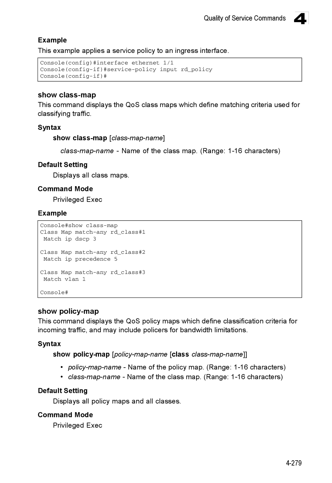 Accton Technology ES3528M-SFP manual Show policy-map, Syntax Show class-map class-map-name 