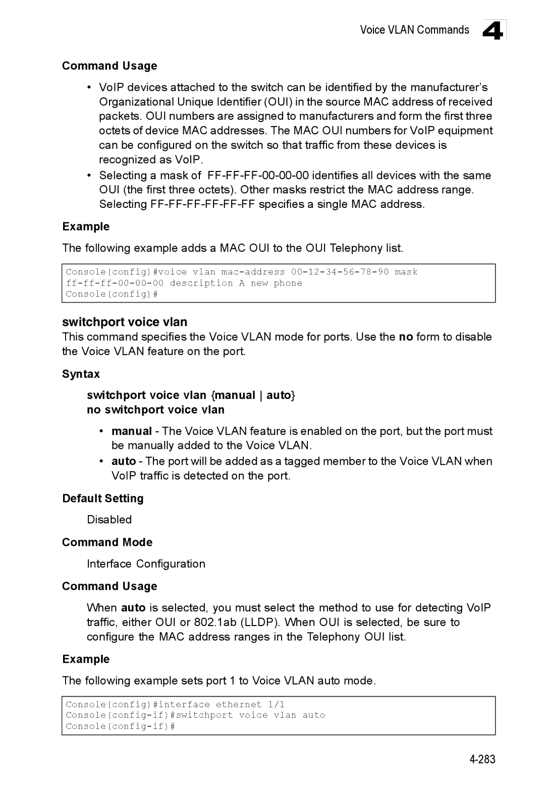 Accton Technology ES3528M-SFP manual Switchport voice vlan, Following example adds a MAC OUI to the OUI Telephony list 