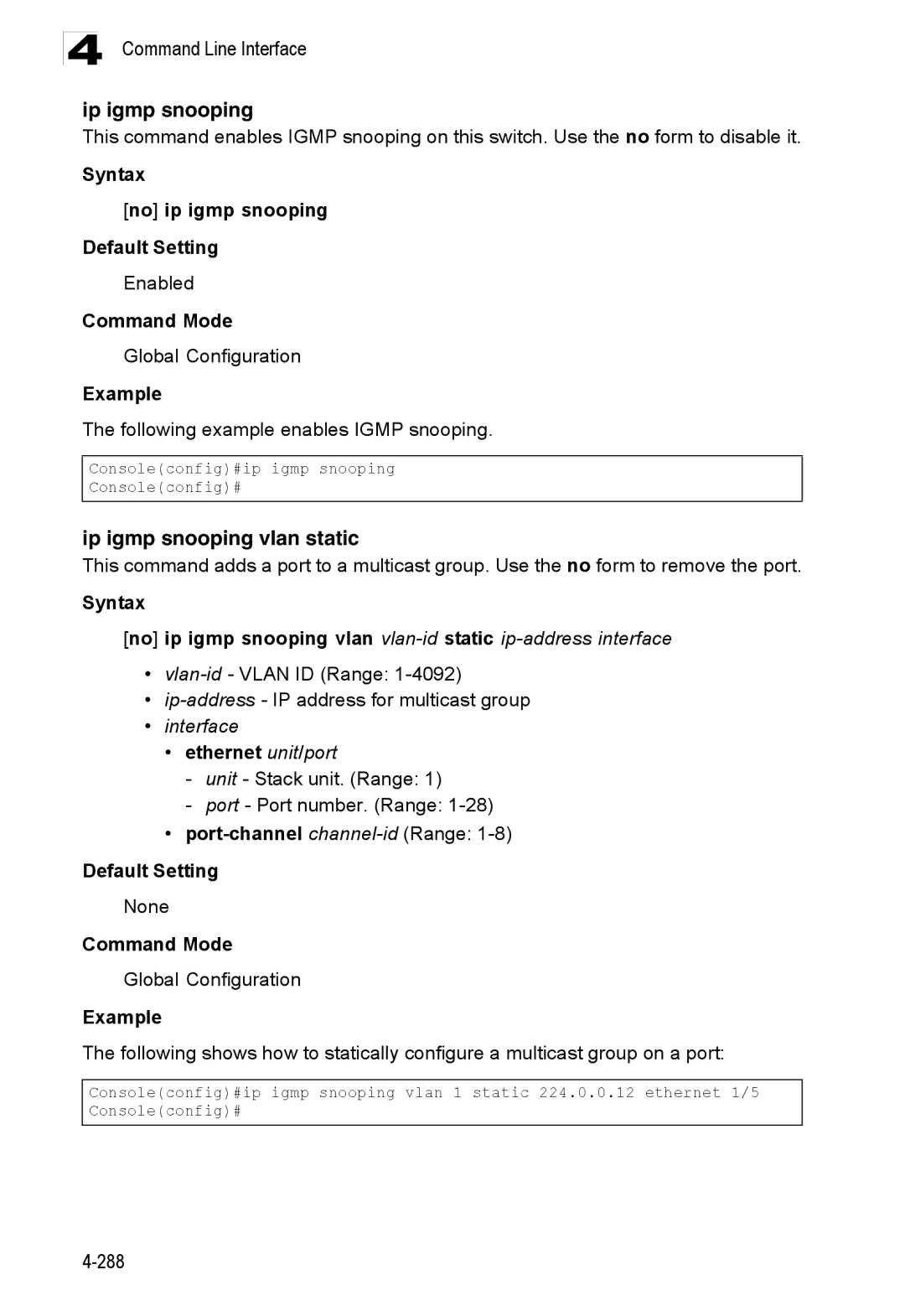 Accton Technology ES3528M-SFP manual Ip igmp snooping vlan static, Syntax No ip igmp snooping Default Setting 