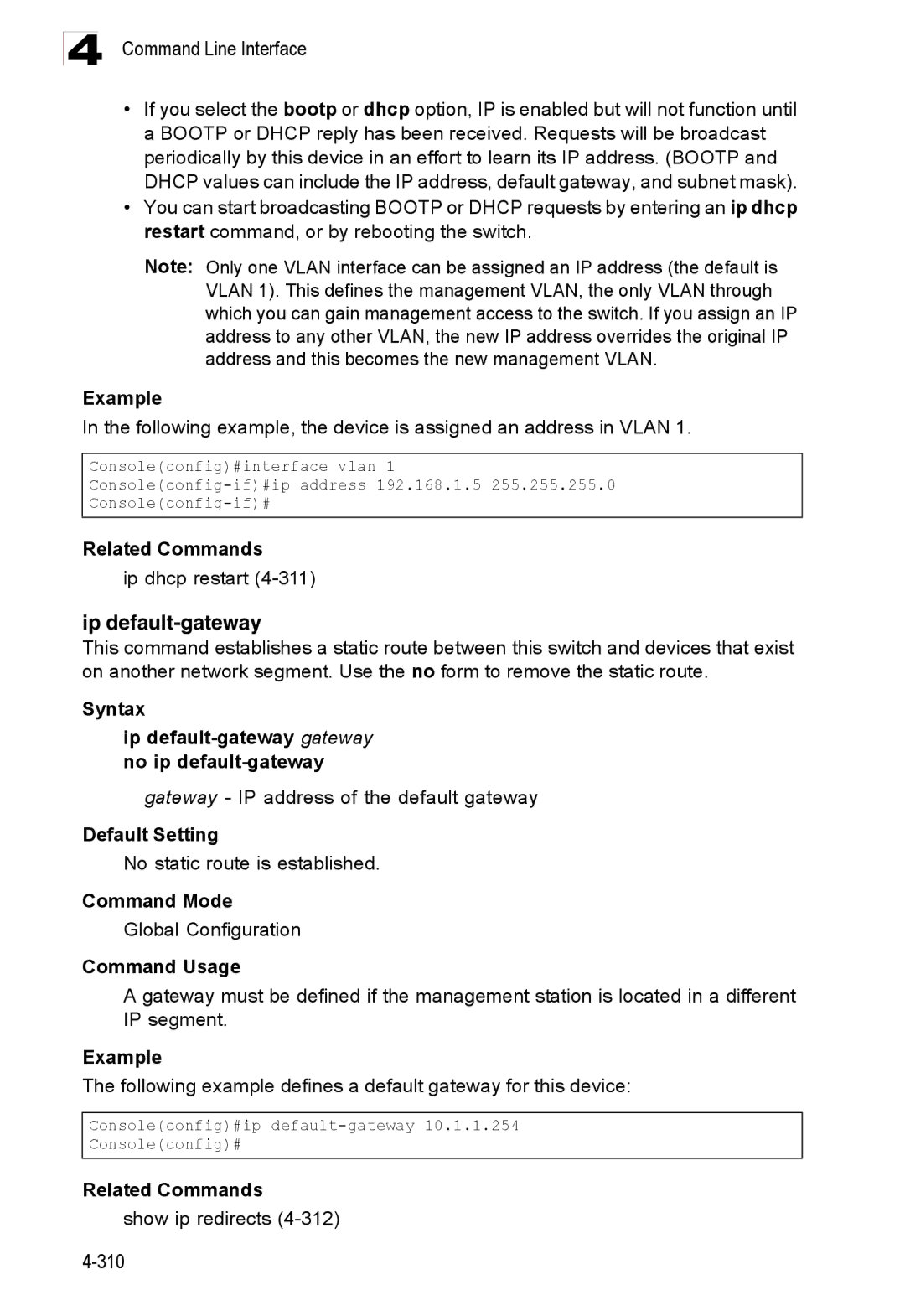 Accton Technology ES3528M-SFP Syntax Ip default-gateway gateway no ip default-gateway, No static route is established 