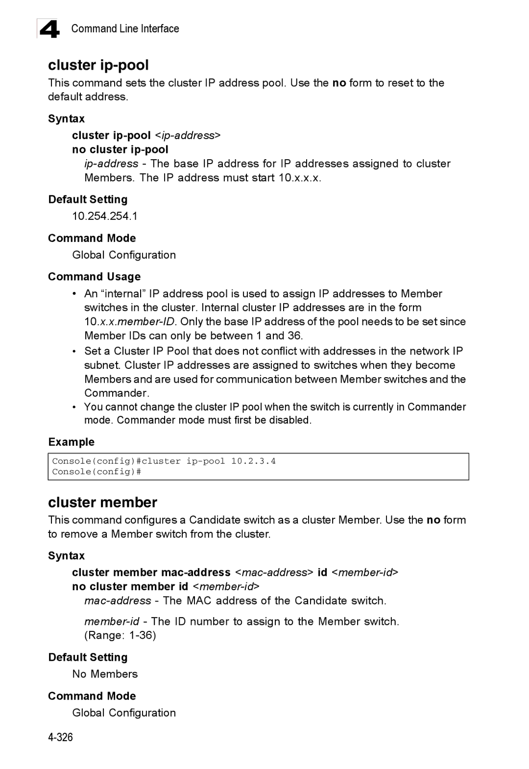 Accton Technology ES3528M-SFP manual Cluster member, Syntax Cluster ip-pool ip-addressno cluster ip-pool, 10.254.254.1 