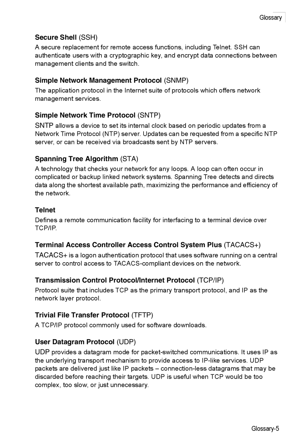 Accton Technology ES3528M-SFP Secure Shell SSH, Simple Network Management Protocol Snmp, Simple Network Time Protocol Sntp 