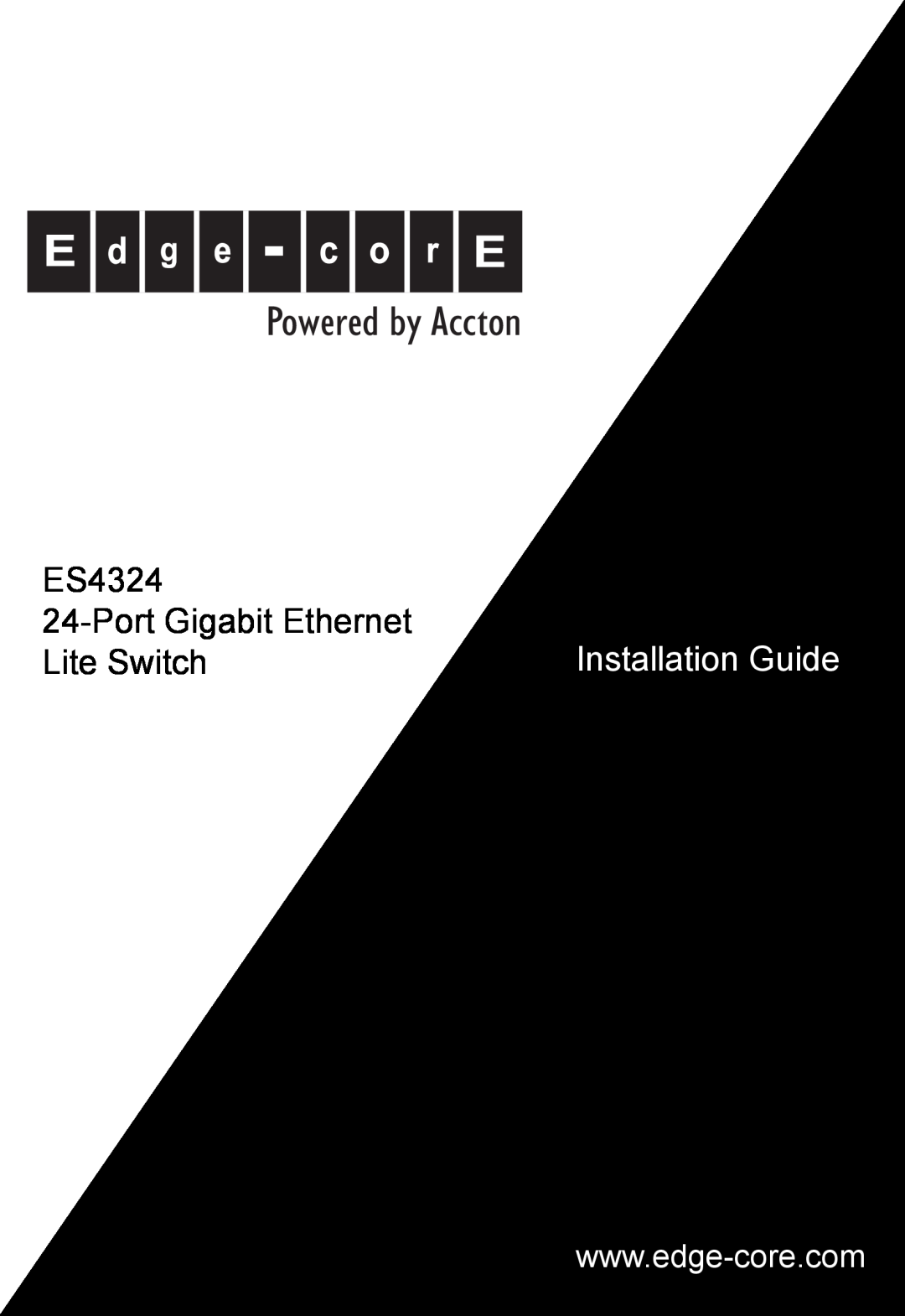 Accton Technology ES4324 manual Powered by Accton, Port Gigabit Ethernet, Installation Guide, Lite Switch 