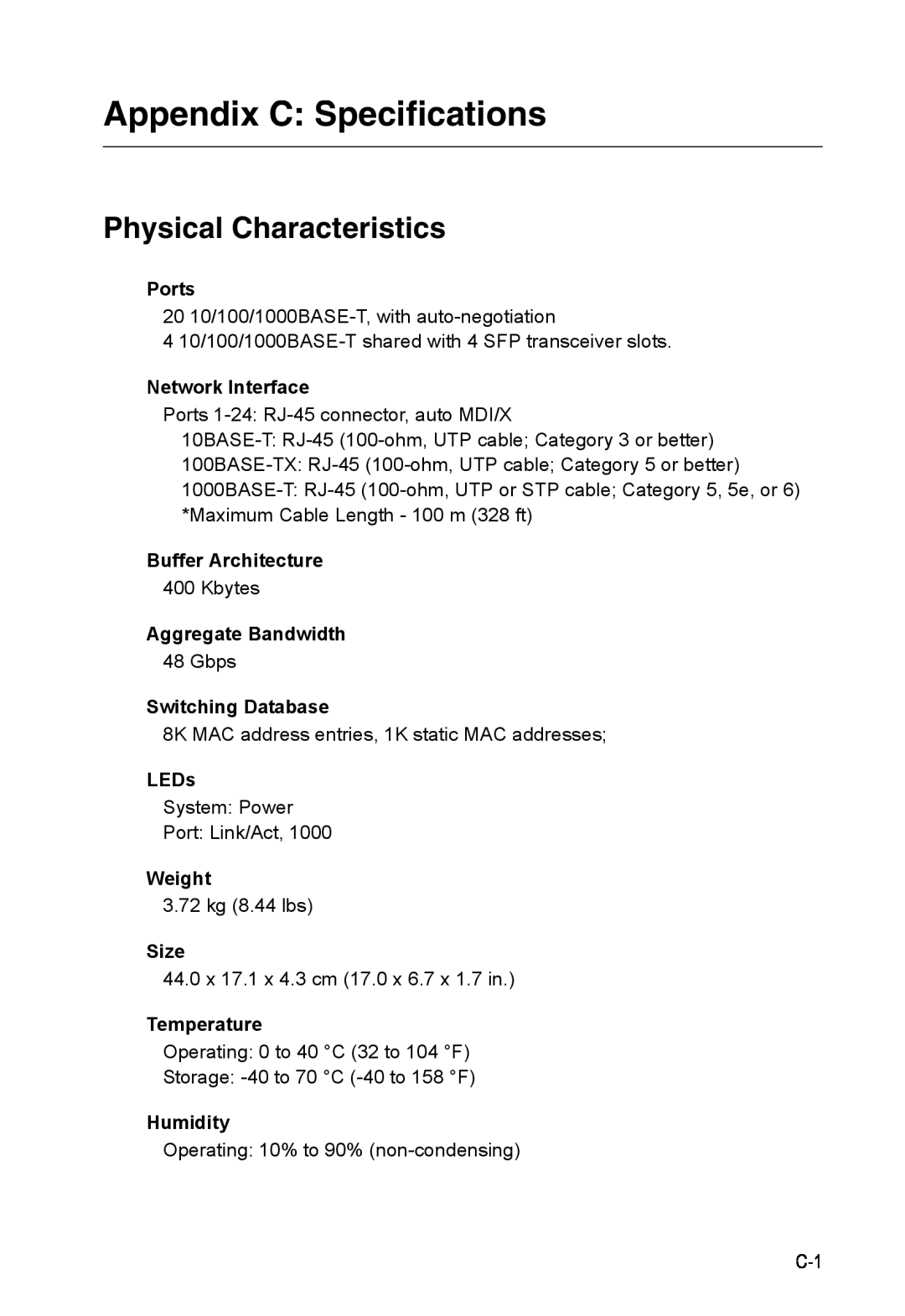 Accton Technology ES4324 manual Appendix C Specifications, Physical Characteristics 