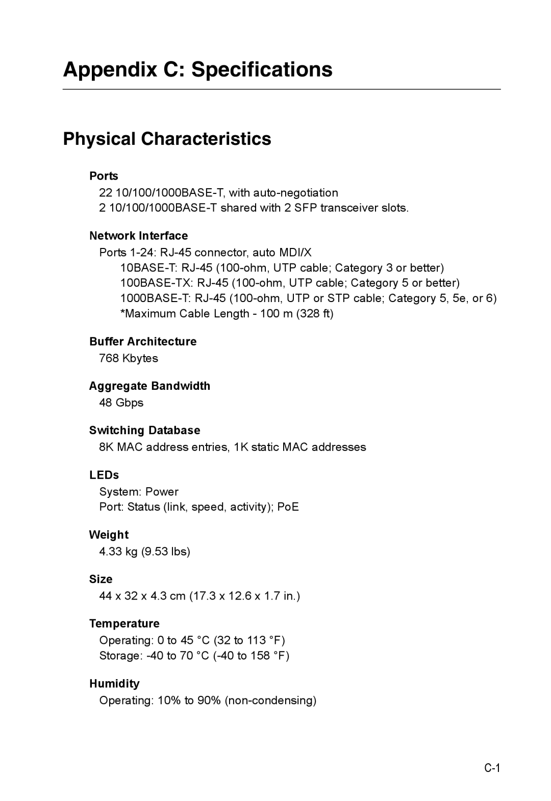 Accton Technology ES4524M-POE manual Appendix C Specifications, Physical Characteristics 