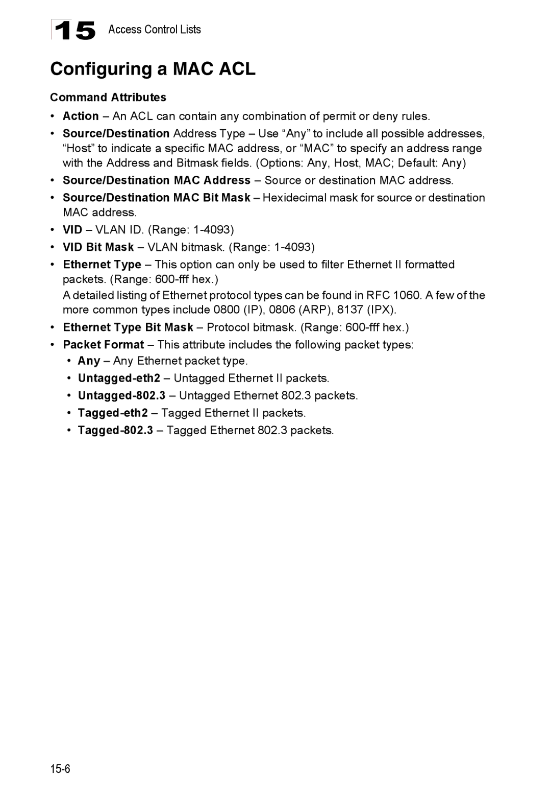 Accton Technology ES4524D, ES4548D, 24/48-Port manual Configuring a MAC ACL, Command Attributes 