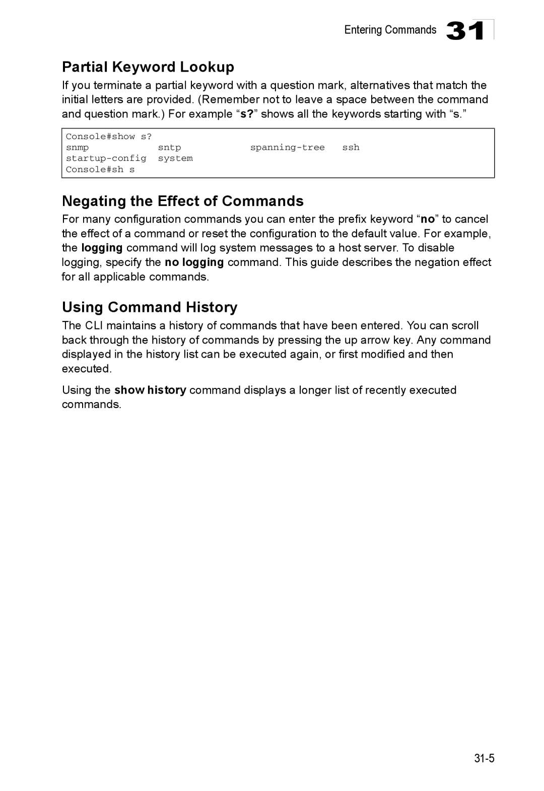 Accton Technology ES4524D, ES4548D manual Partial Keyword Lookup, Negating the Effect of Commands, Using Command History 