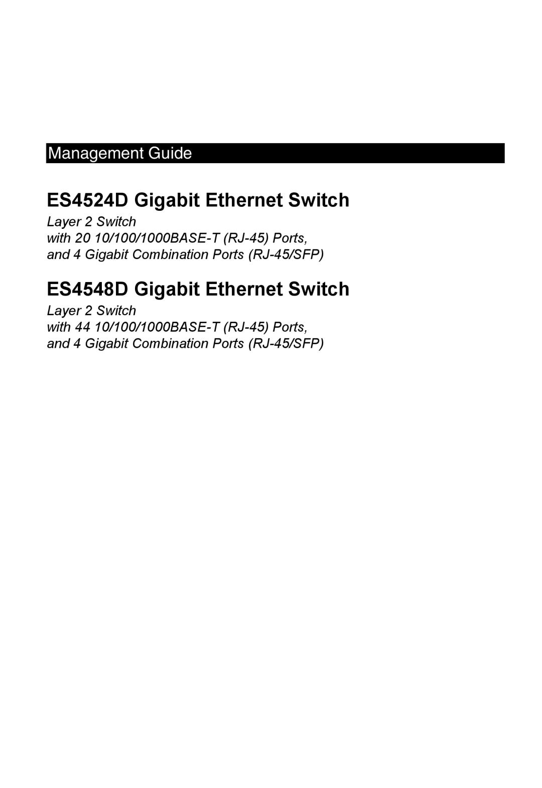 Accton Technology ES4548D, 24/48-Port manual ES4524D Gigabit Ethernet Switch 