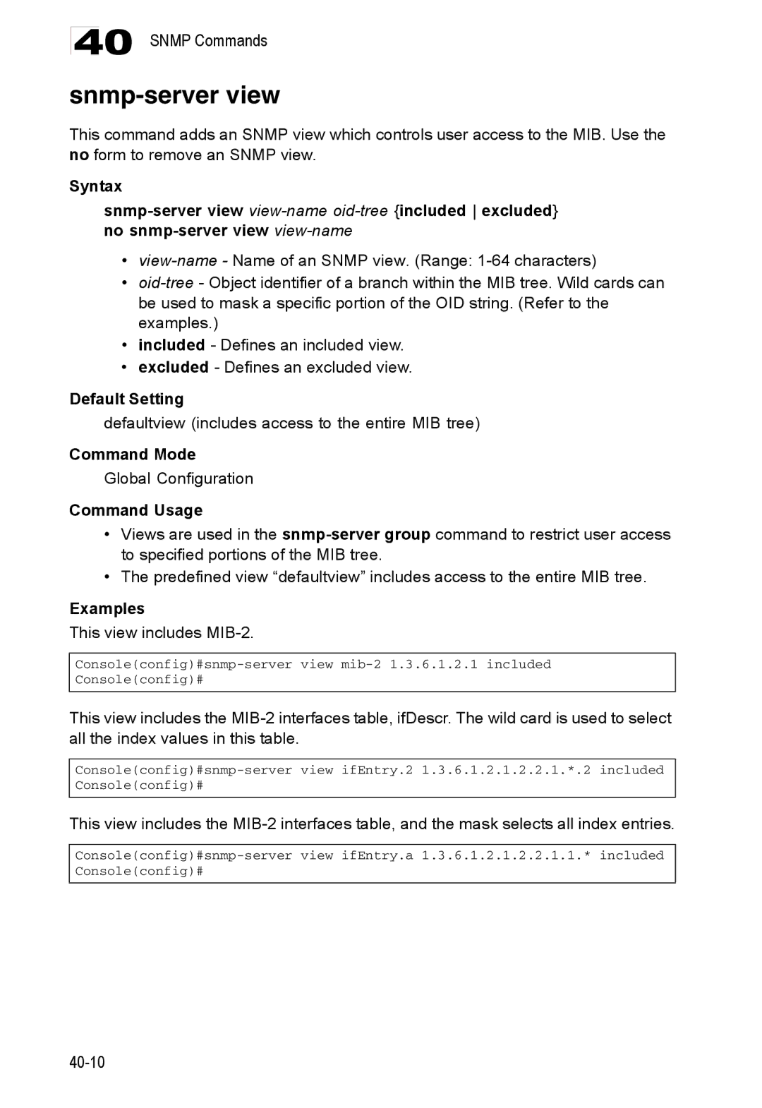 Accton Technology ES4524D, ES4548D manual Snmp-server view, Defaultview includes access to the entire MIB tree, Examples 