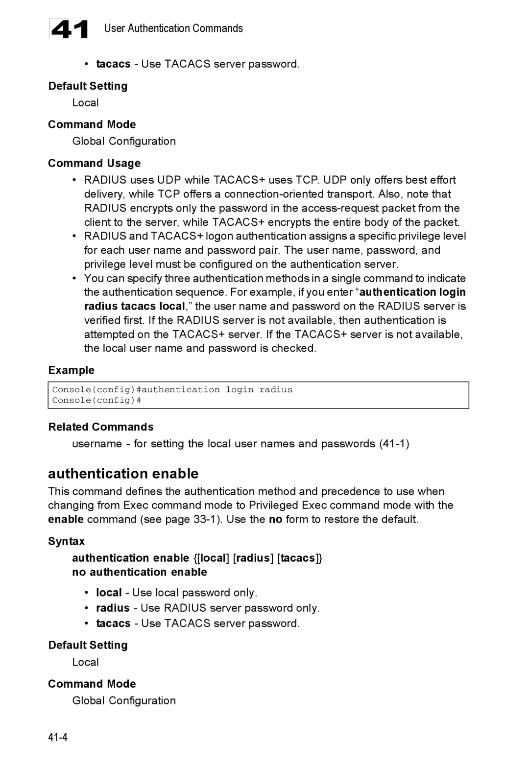 Accton Technology 24/48-Port, ES4548D, ES4524D manual Authentication enable, Tacacs Use Tacacs server password, Local 