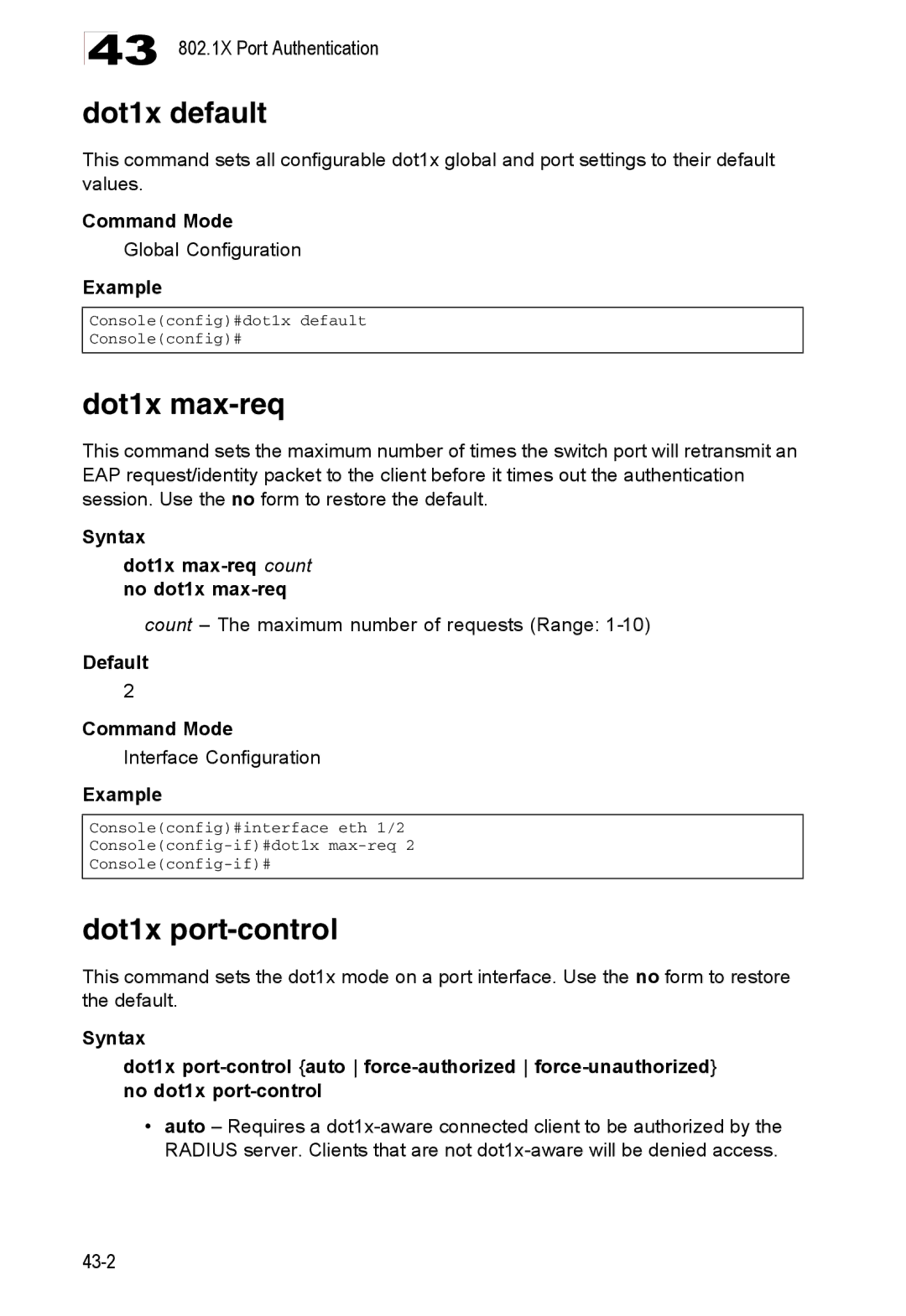 Accton Technology ES4524D, ES4548D manual Dot1x default, Dot1x port-control, Syntax Dot1x max-req count no dot1x max-req 