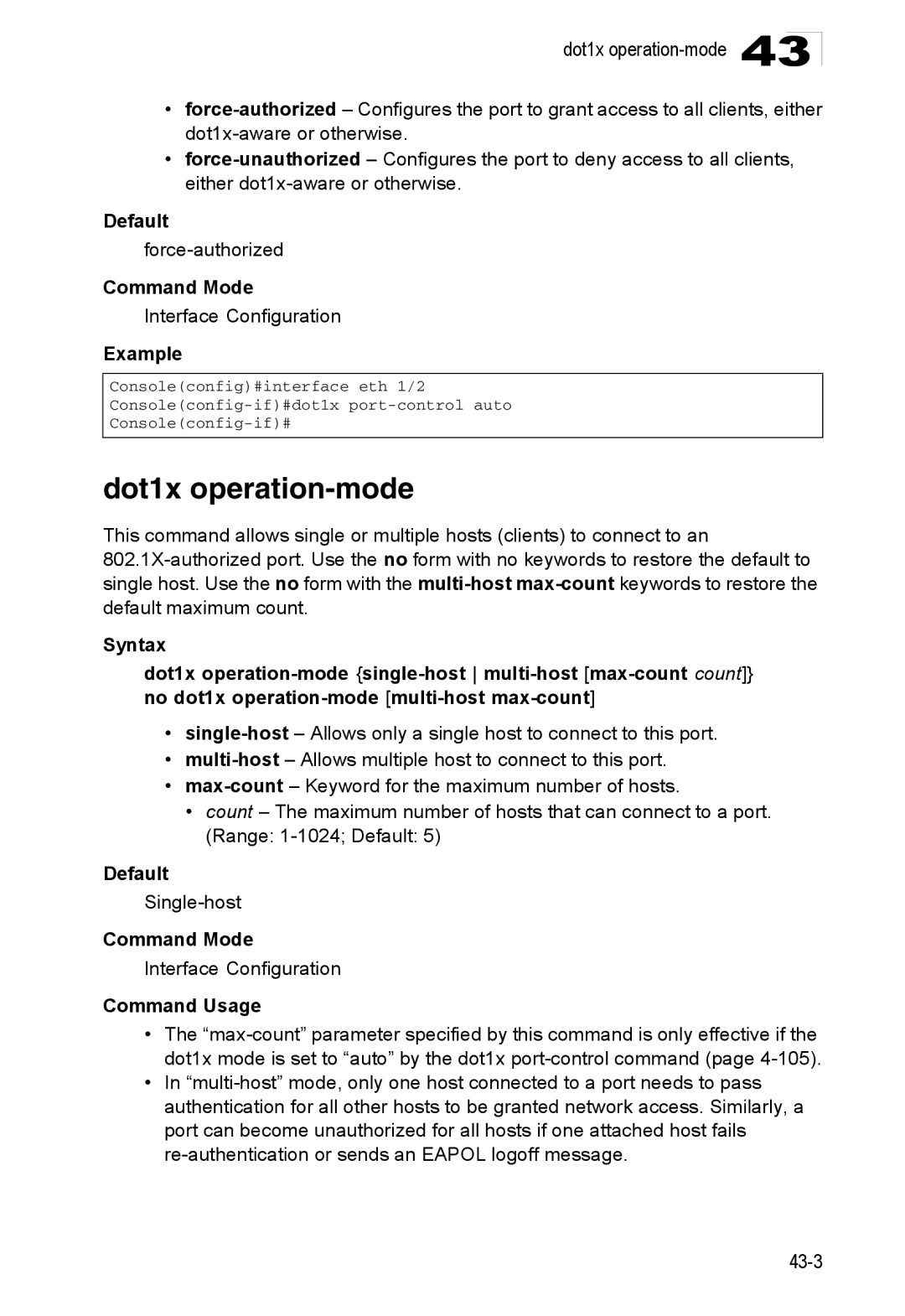 Accton Technology 24/48-Port, ES4548D, ES4524D manual Dot1x operation-mode, Force-authorized, Single-host 