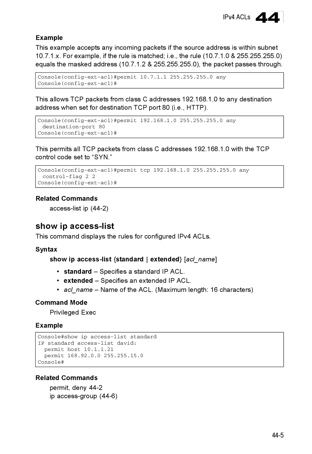 Accton Technology ES4548D, ES4524D manual Show ip access-list, This command displays the rules for configured IPv4 ACLs 