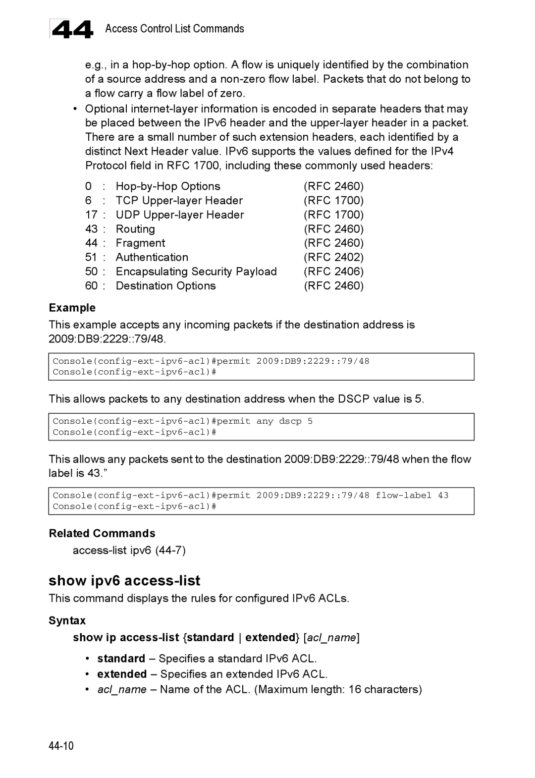 Accton Technology 24/48-Port, ES4548D manual Show ipv6 access-list, This command displays the rules for configured IPv6 ACLs 