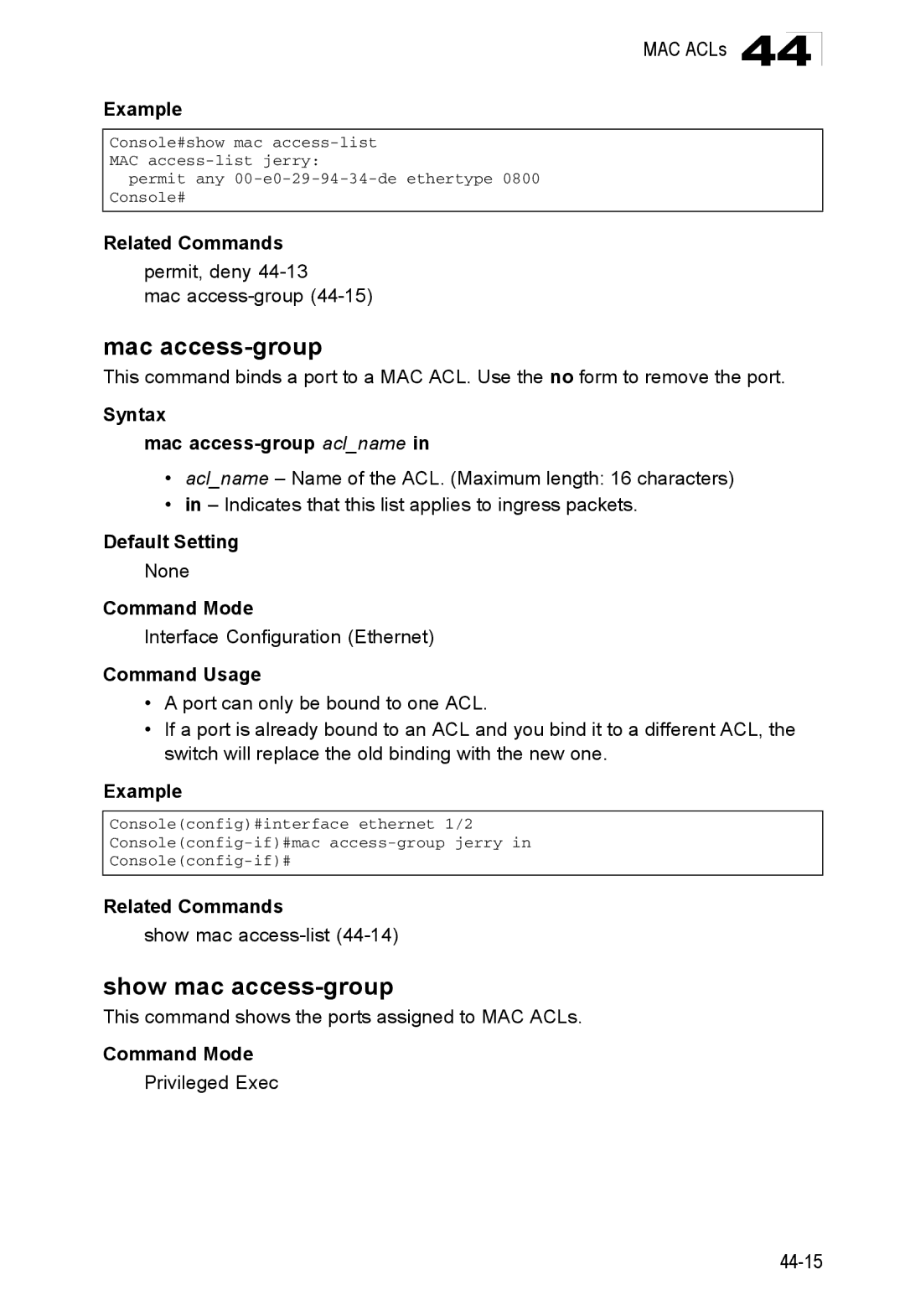 Accton Technology ES4524D, ES4548D, 24/48-Port manual Show mac access-group, Syntax Mac access-group aclname 