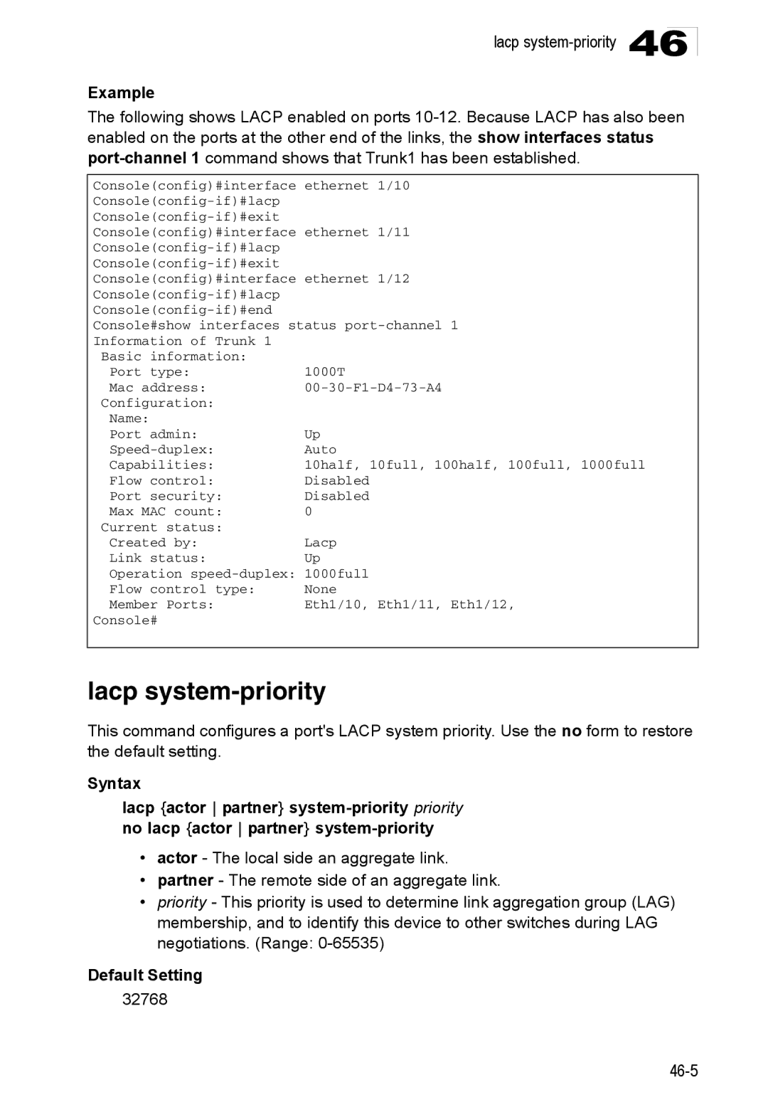 Accton Technology ES4548D, ES4524D, 24/48-Port manual Lacp system-priority, 32768 