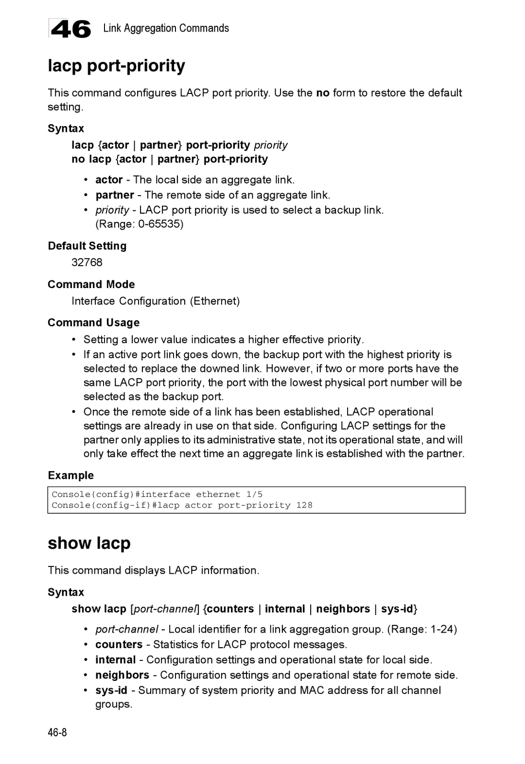 Accton Technology ES4548D, ES4524D, 24/48-Port manual Lacp port-priority, Show lacp, This command displays Lacp information 