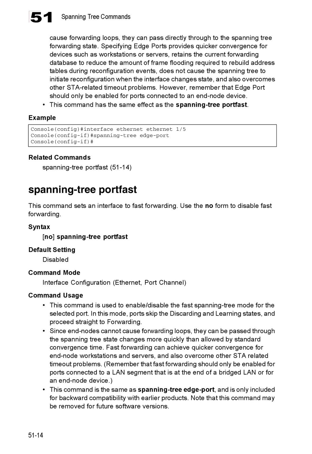 Accton Technology ES4524D, ES4548D, 24/48-Port Spanning-tree portfast, Syntax No spanning-tree portfast Default Setting 