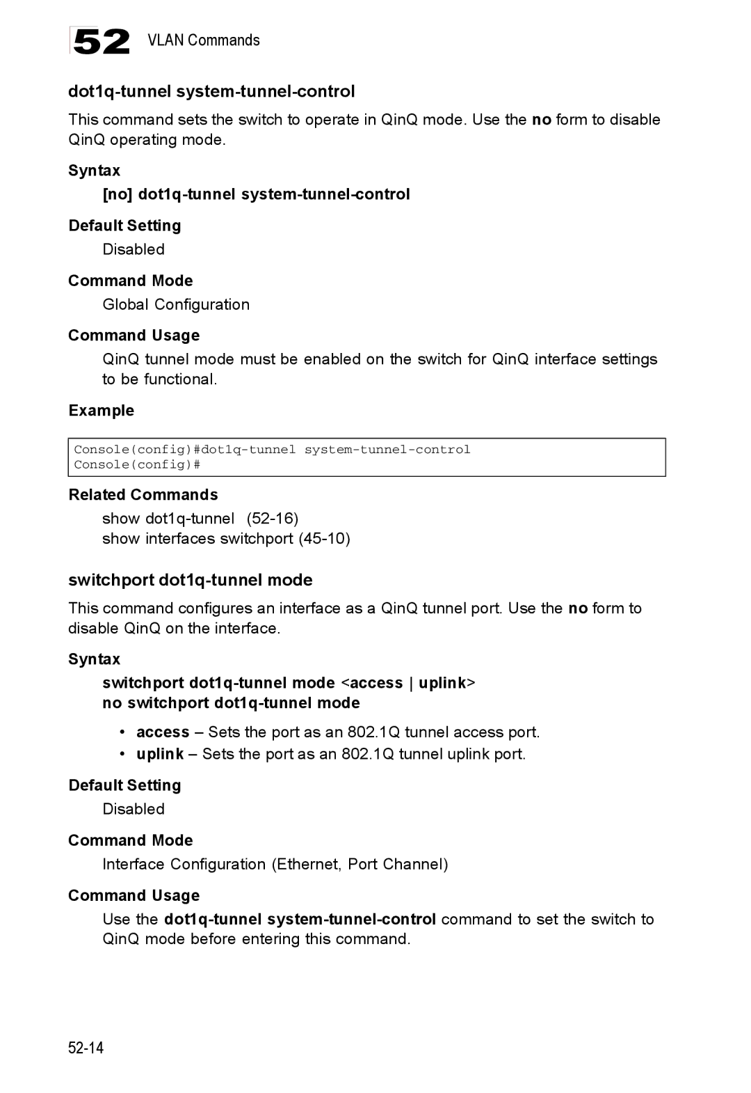 Accton Technology ES4548D, ES4524D, 24/48-Port manual Syntax No dot1q-tunnel system-tunnel-control Default Setting 