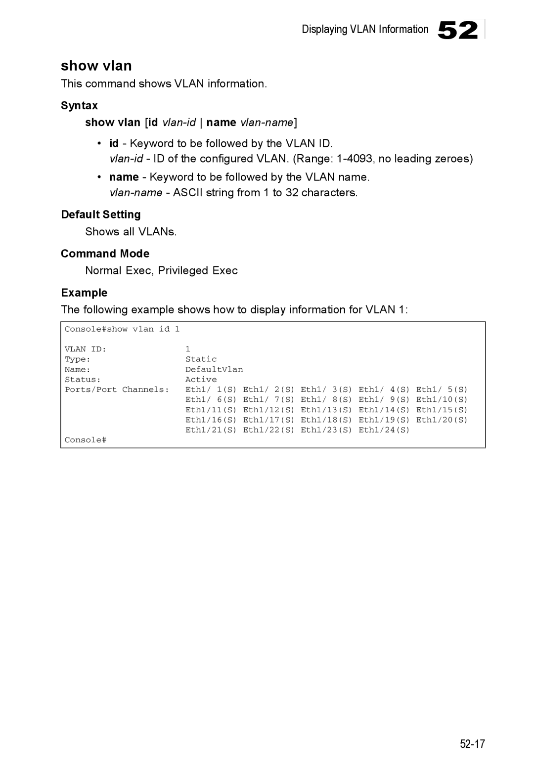 Accton Technology ES4548D, ES4524D manual This command shows Vlan information, Syntax Show vlan id vlan-idname vlan-name 