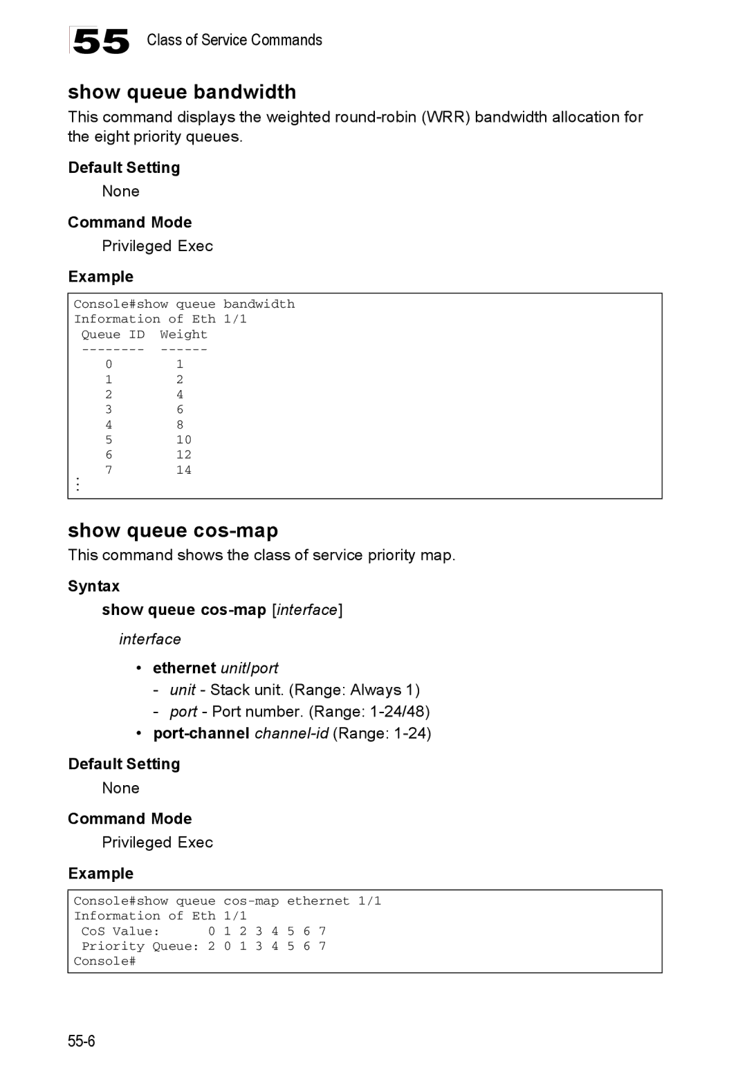 Accton Technology ES4524D Show queue bandwidth, Show queue cos-map, This command shows the class of service priority map 