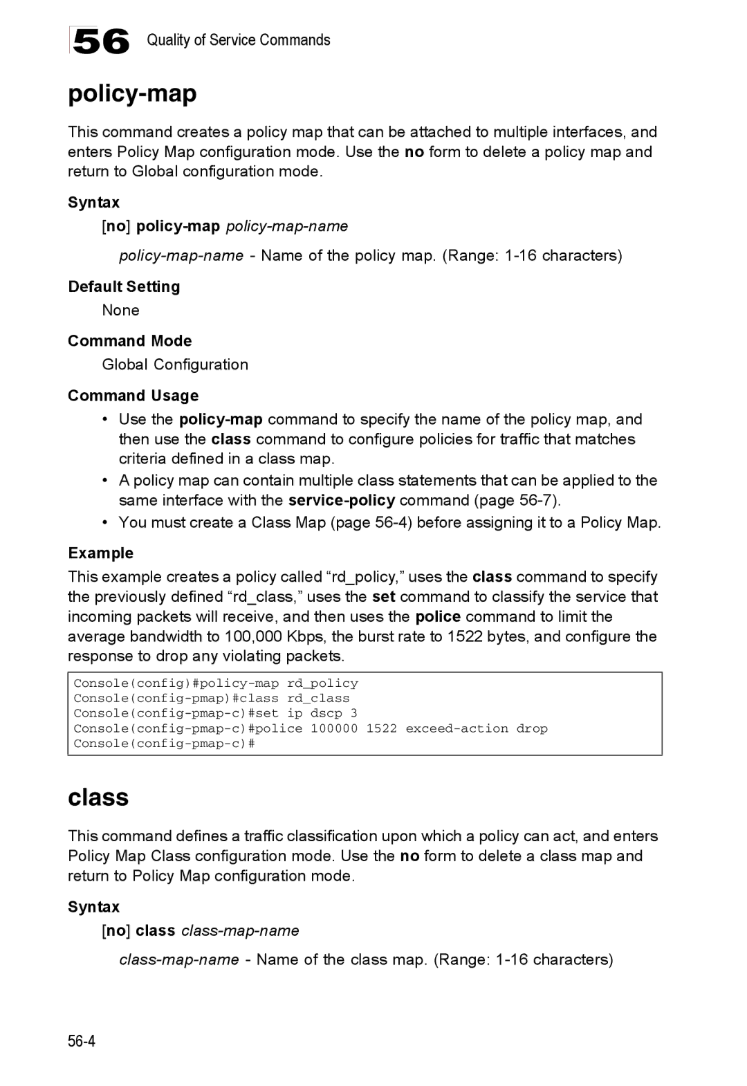 Accton Technology ES4524D, ES4548D, 24/48-Port Policy-map, Class, No policy-mappolicy-map-name, No class class-map-name 