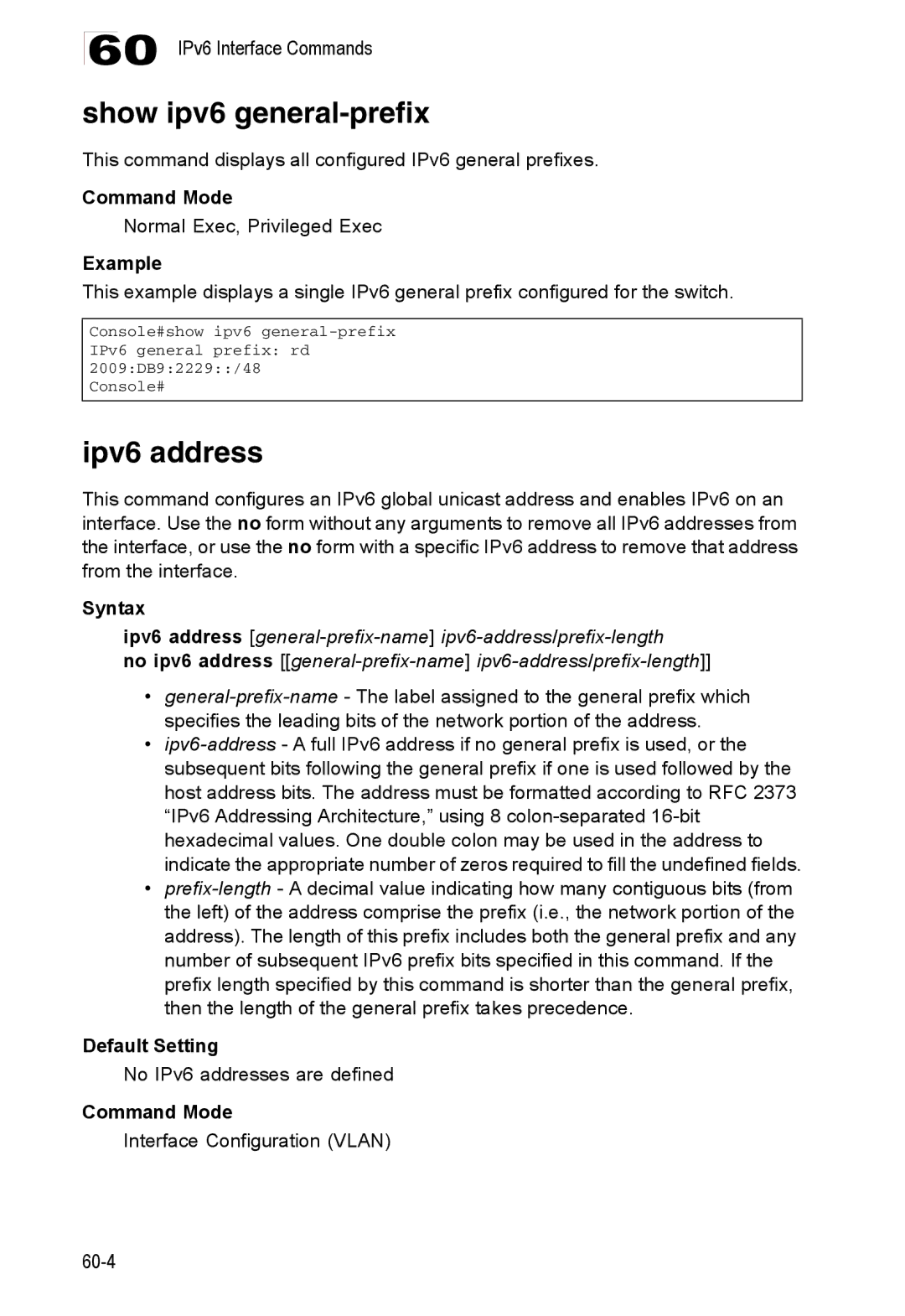 Accton Technology 24/48-Port, ES4548D, ES4524D manual Show ipv6 general-prefix, Ipv6 address, No IPv6 addresses are defined 