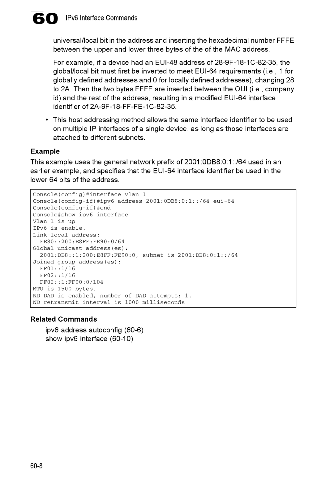 Accton Technology ES4548D, ES4524D, 24/48-Port manual Ipv6 address autoconfig 60-6 show ipv6 interface 