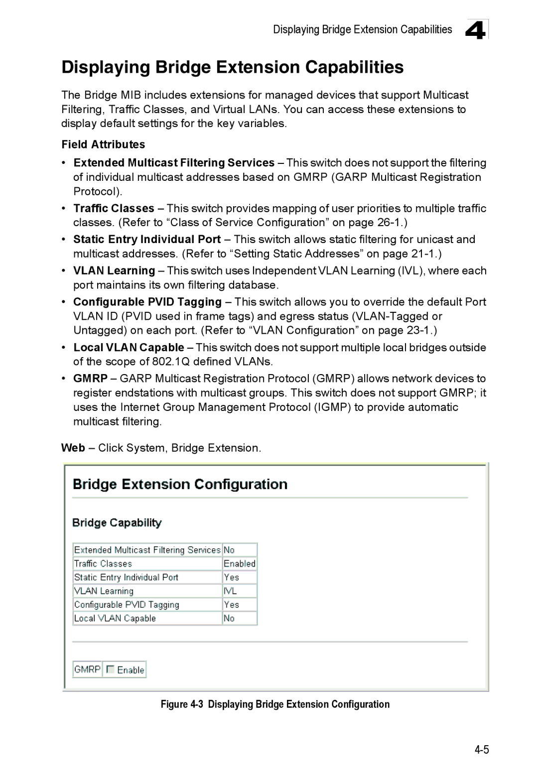 Accton Technology 24/48-Port, ES4548D Displaying Bridge Extension Capabilities, Displaying Bridge Extension Configuration 